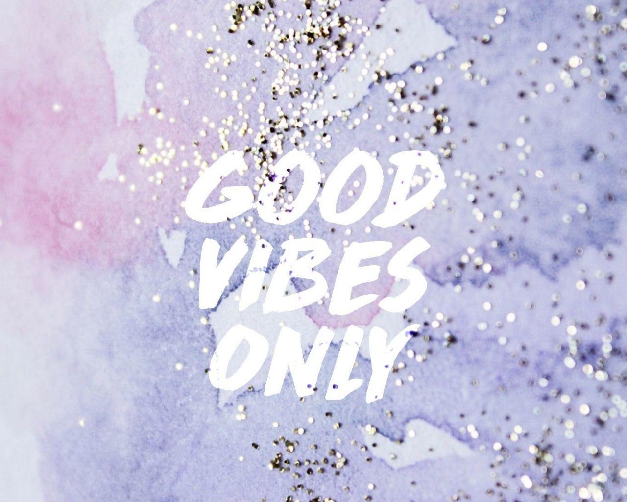 1280x1024 Free download 69 Positive Vibes Wallpaper