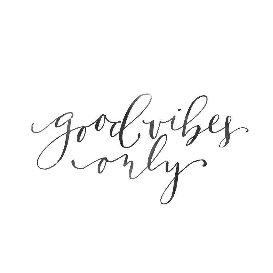 900x900 Good Vibes Only