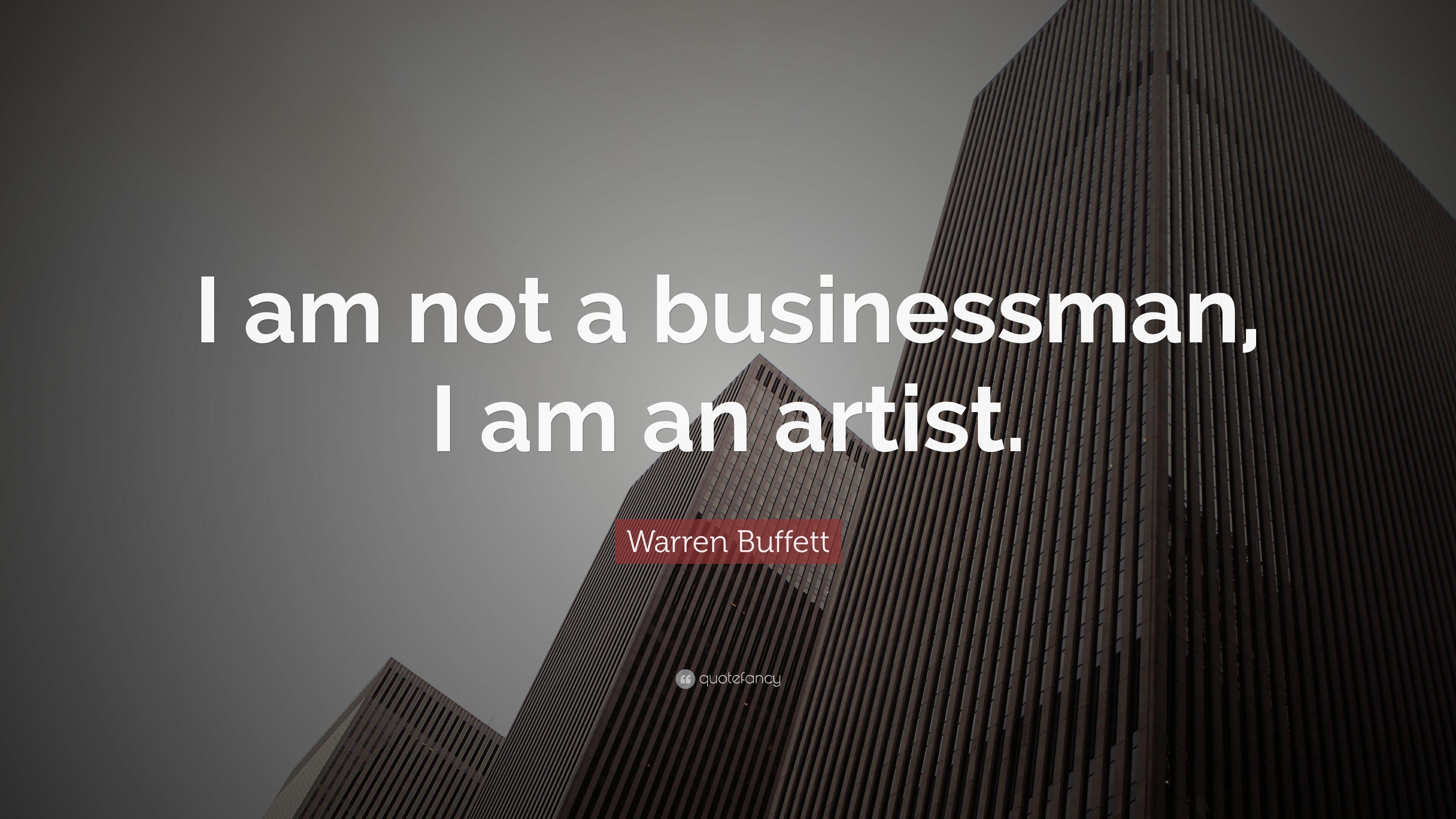 3840x2160 Warren Buffett Quote: “I am not a businessman, I am an artist