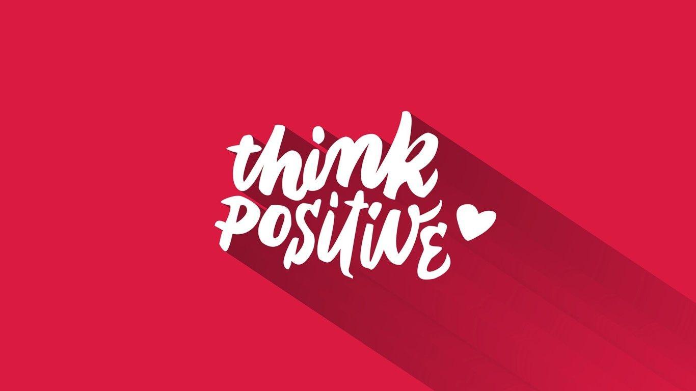 1366x768 Think Positive 1366x768 Resolution HD 4k Wallpaper