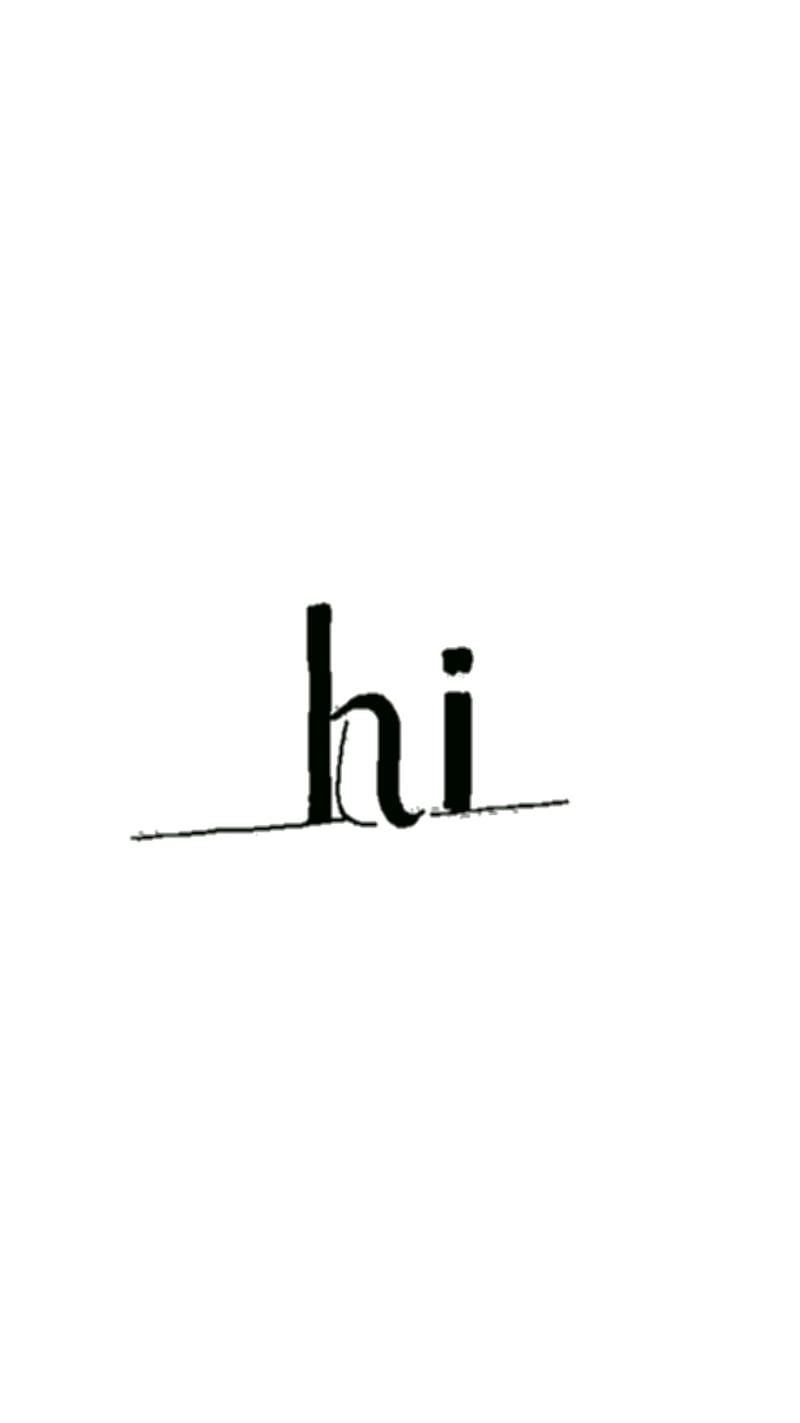 800x1423 Hi, white, hello, black, HD phone wallpaper