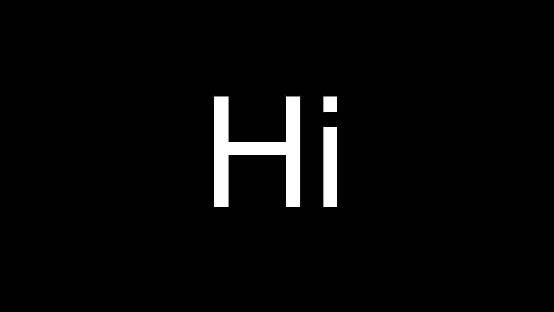 1920x1080 Download Simple Hi Greeting On Black Wallpaper