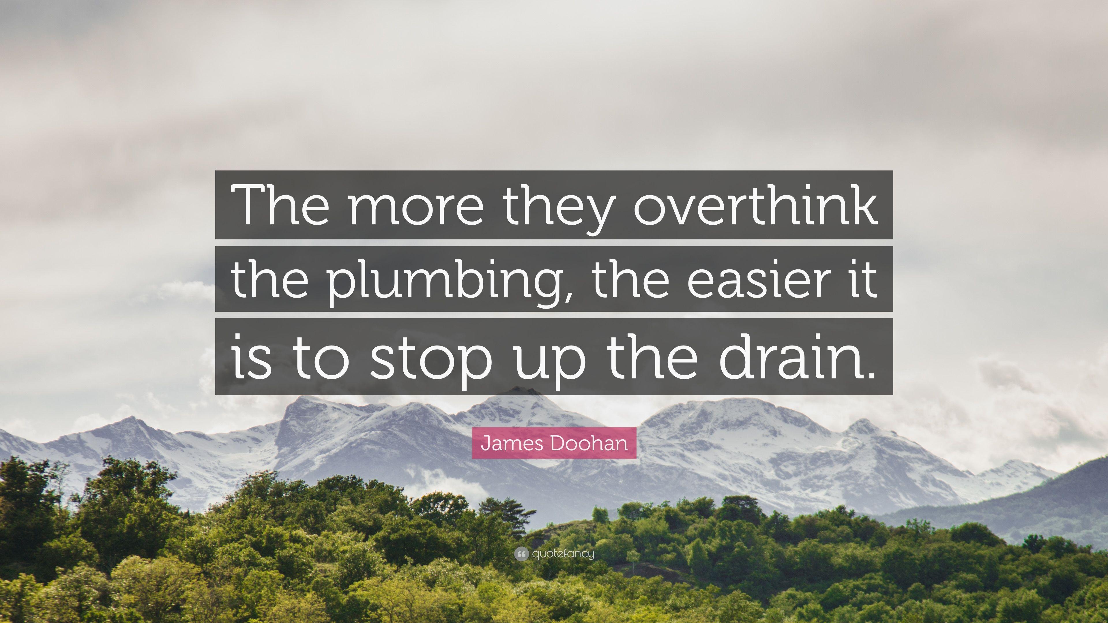 3840x2160 James Doohan Quote: “The more they overthink the plumbing