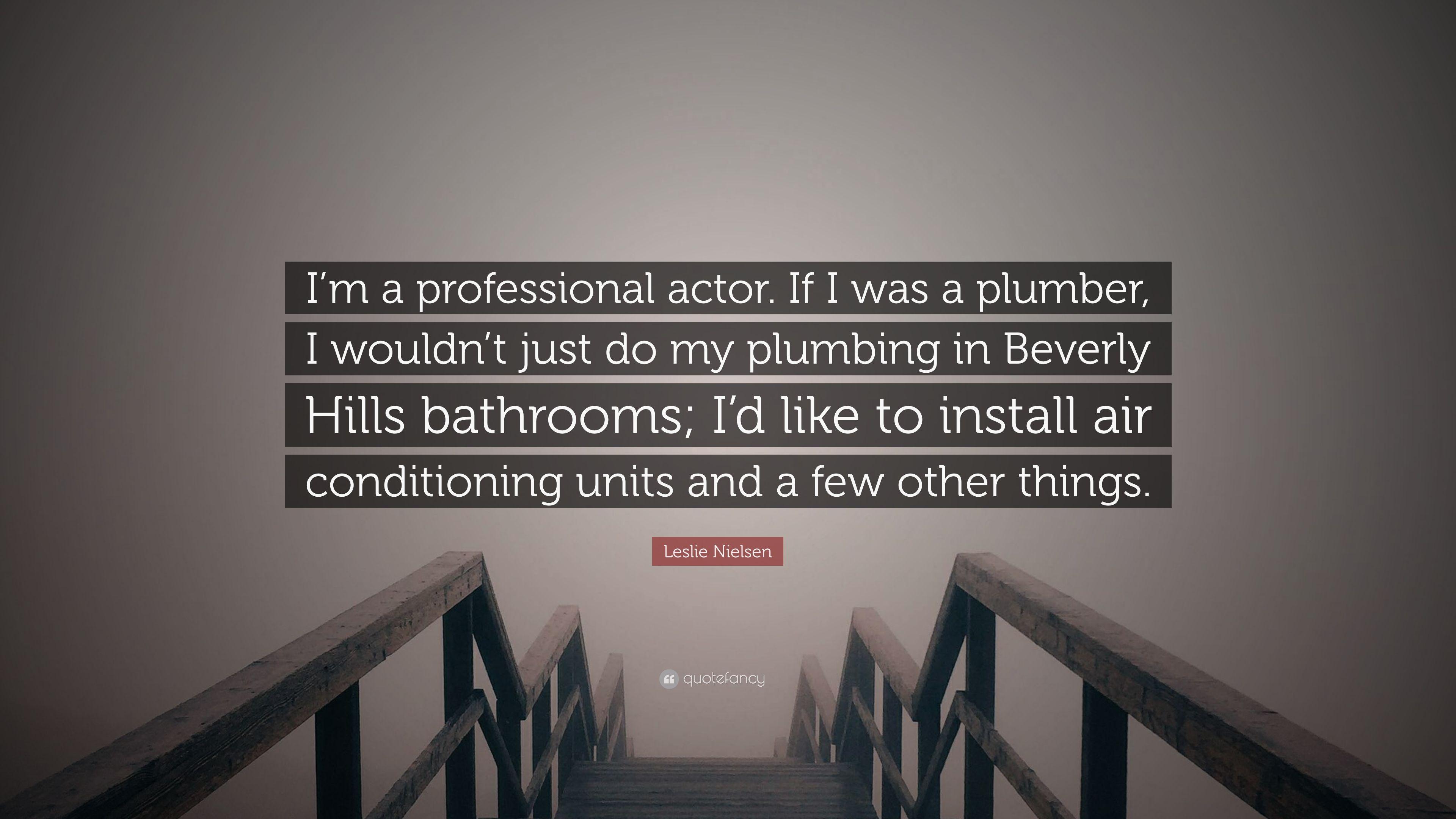 3840x2160 Leslie Nielsen Quote: “I'm a professional actor. If I was a