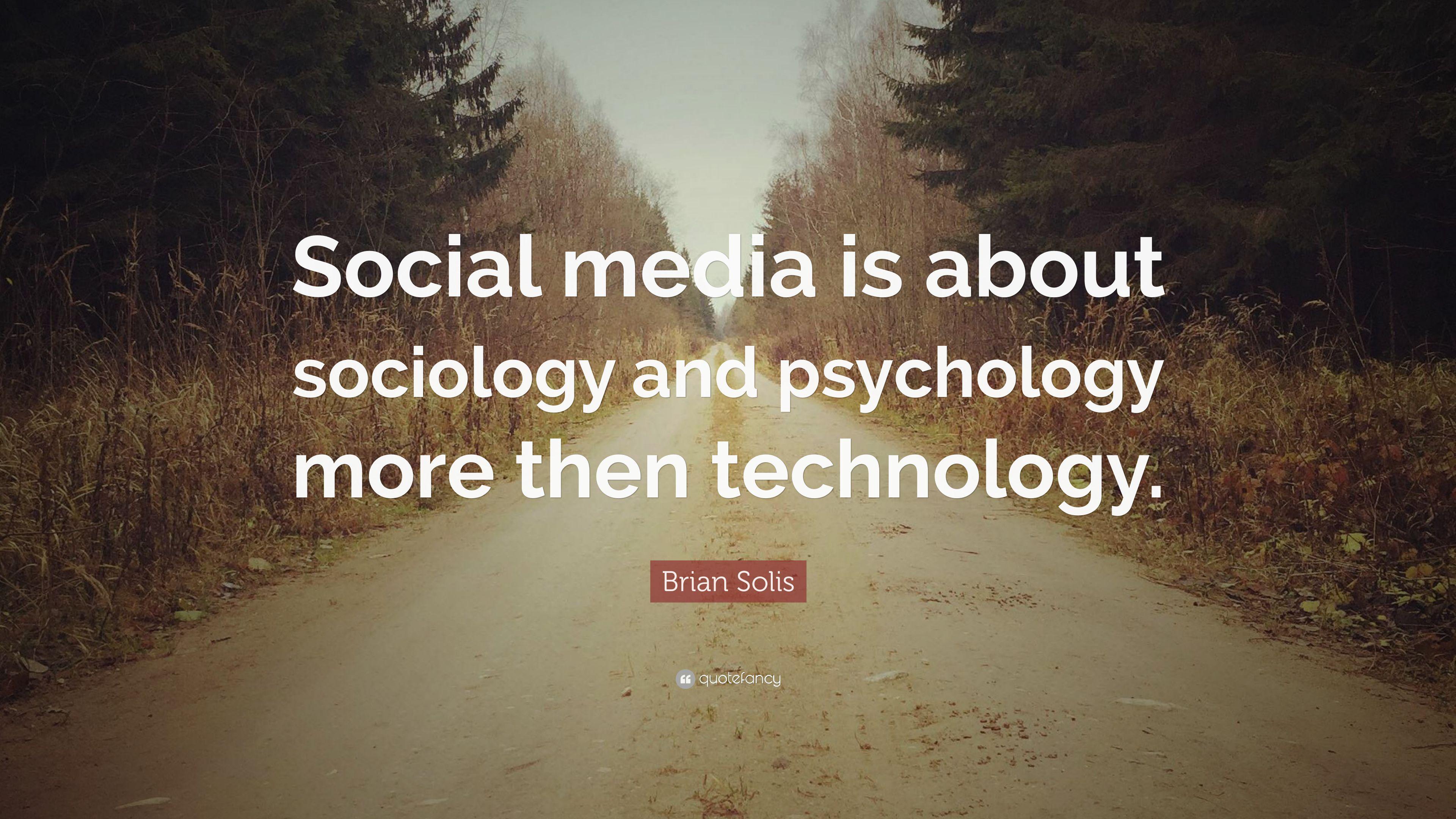 3840x2160 Brian Solis Quote: “Social media is about sociology and psychology