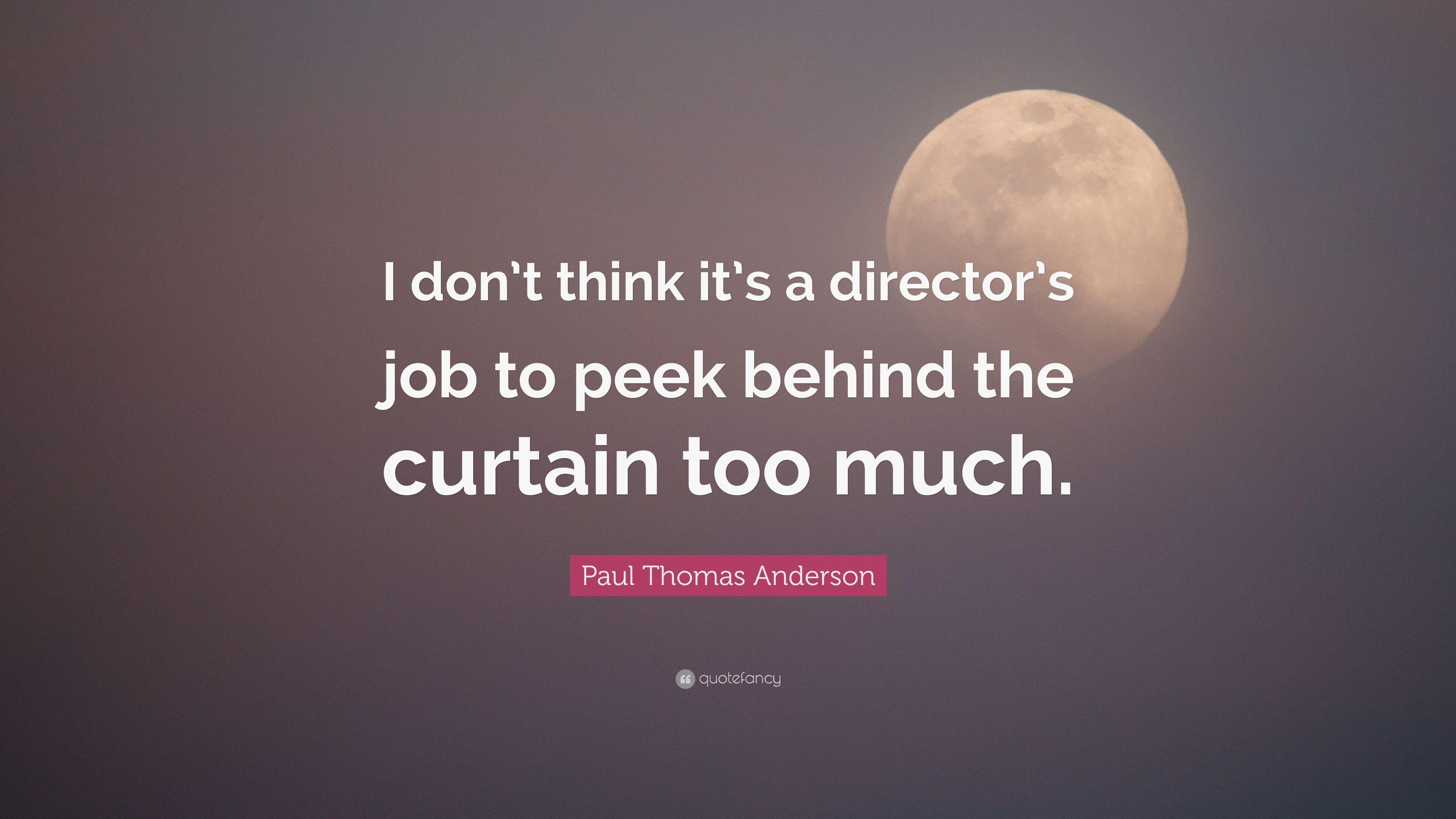 3840x2160 Paul Thomas Anderson Quote: “I don't think it's a director's job