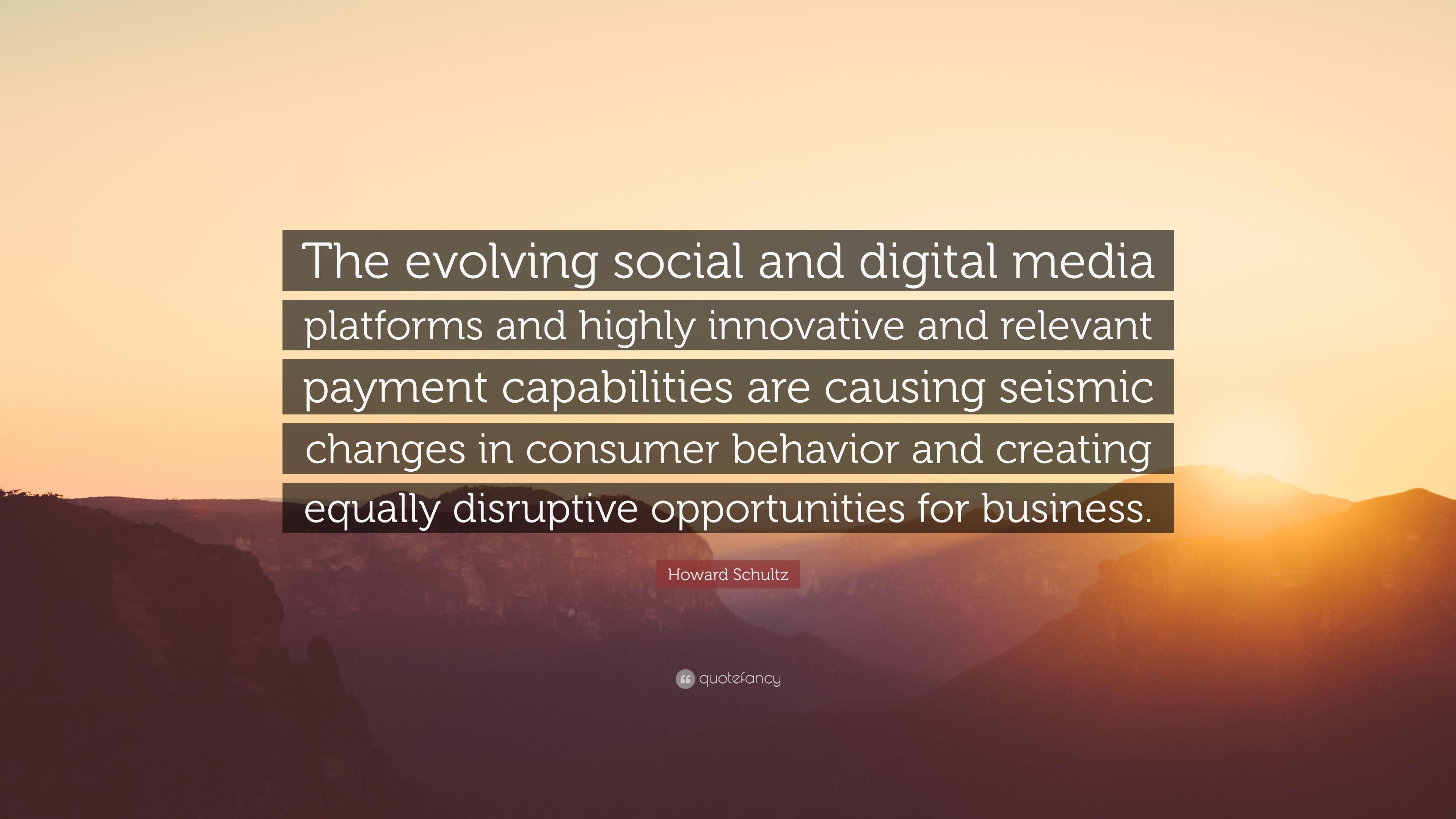 3840x2160 Howard Schultz Quote: “The evolving social and digital media