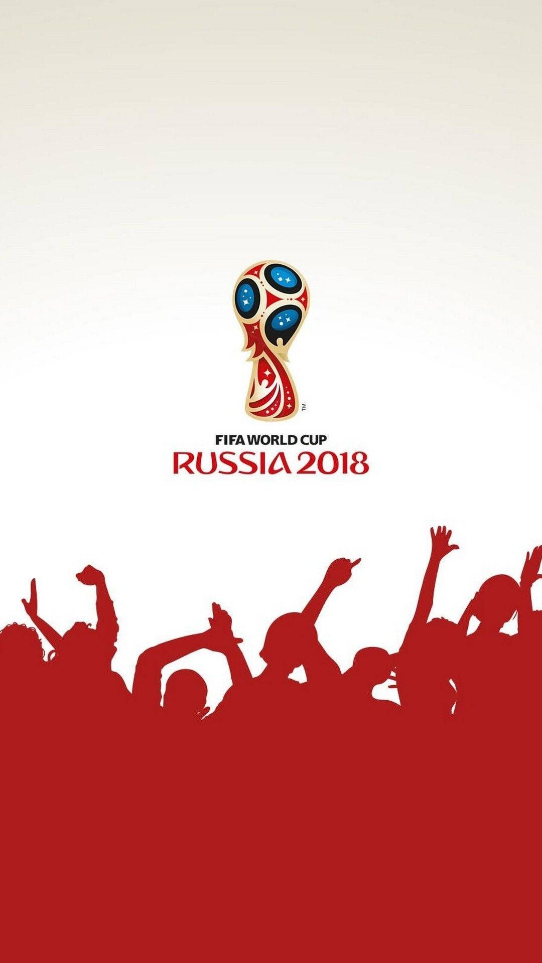 1080x1920 Download It's time for the 2018 FIFA World Cup! Wallpaper