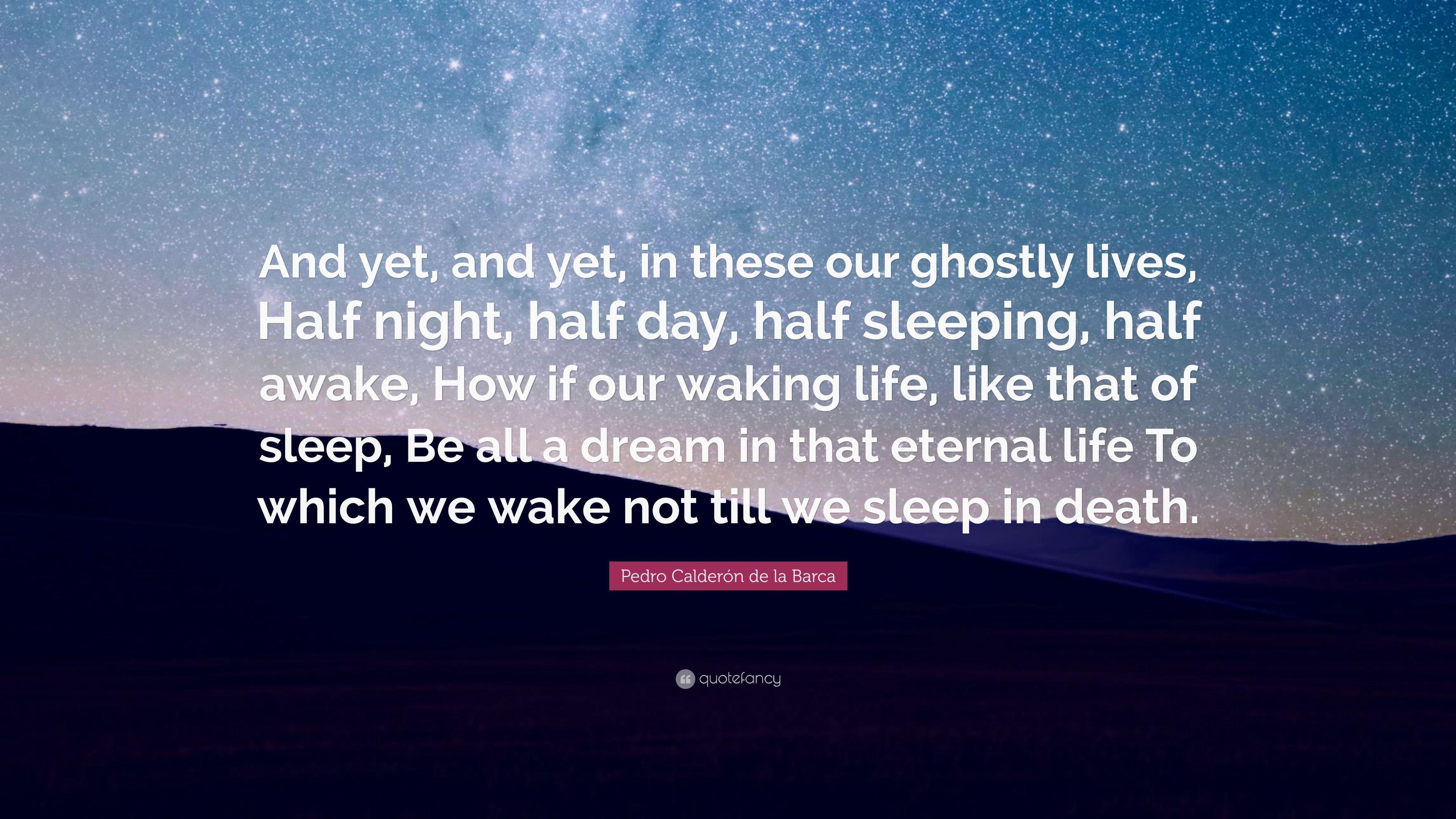 3840x2160 Pedro Calderón de la Barca Quote: “And yet, and yet, in these our