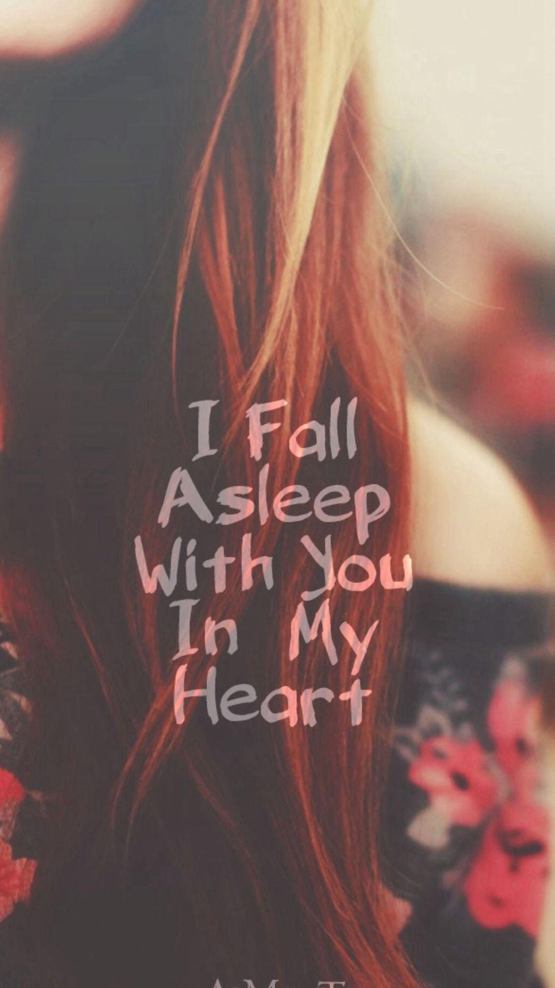 1080x1920 Valentines I Fall Asleep With You In My Heart iPhone 8 Wallpaper