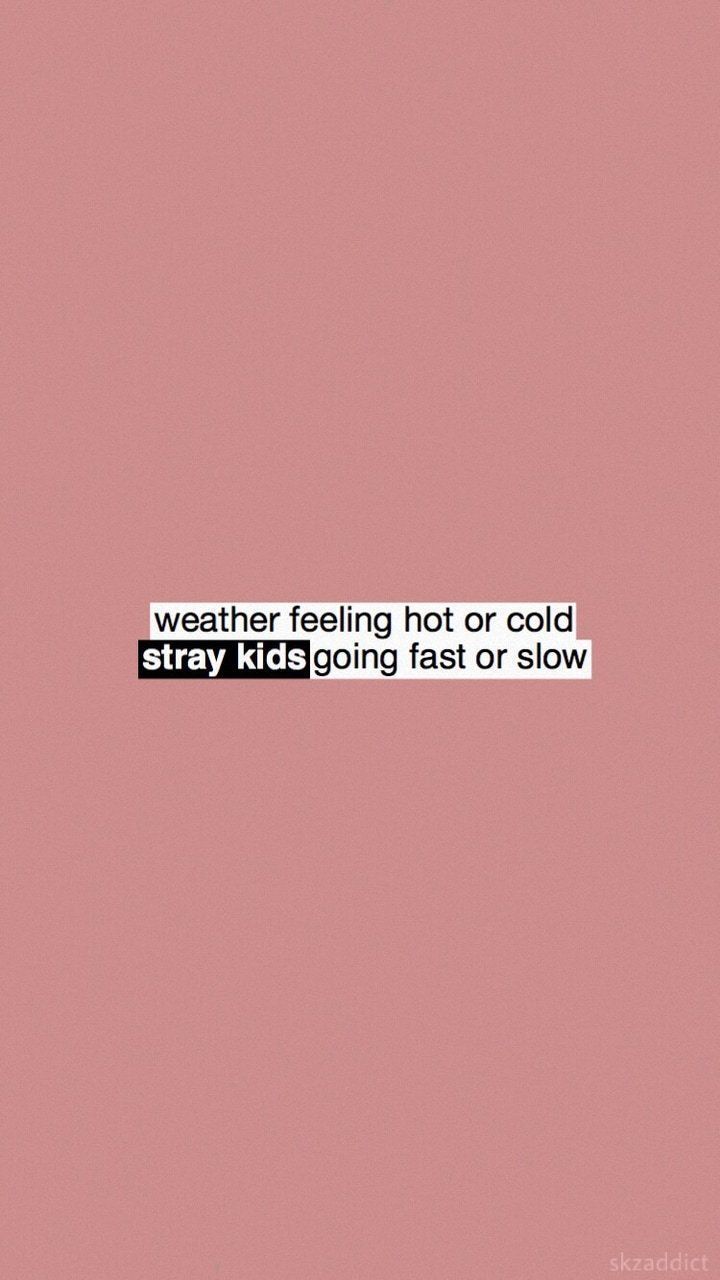 720x1280 Stray Kids Aesthetic Quote Wallpaper