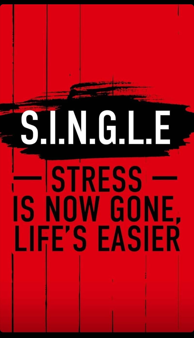 800x1393 Single, easy life, no stress, HD phone wallpaper