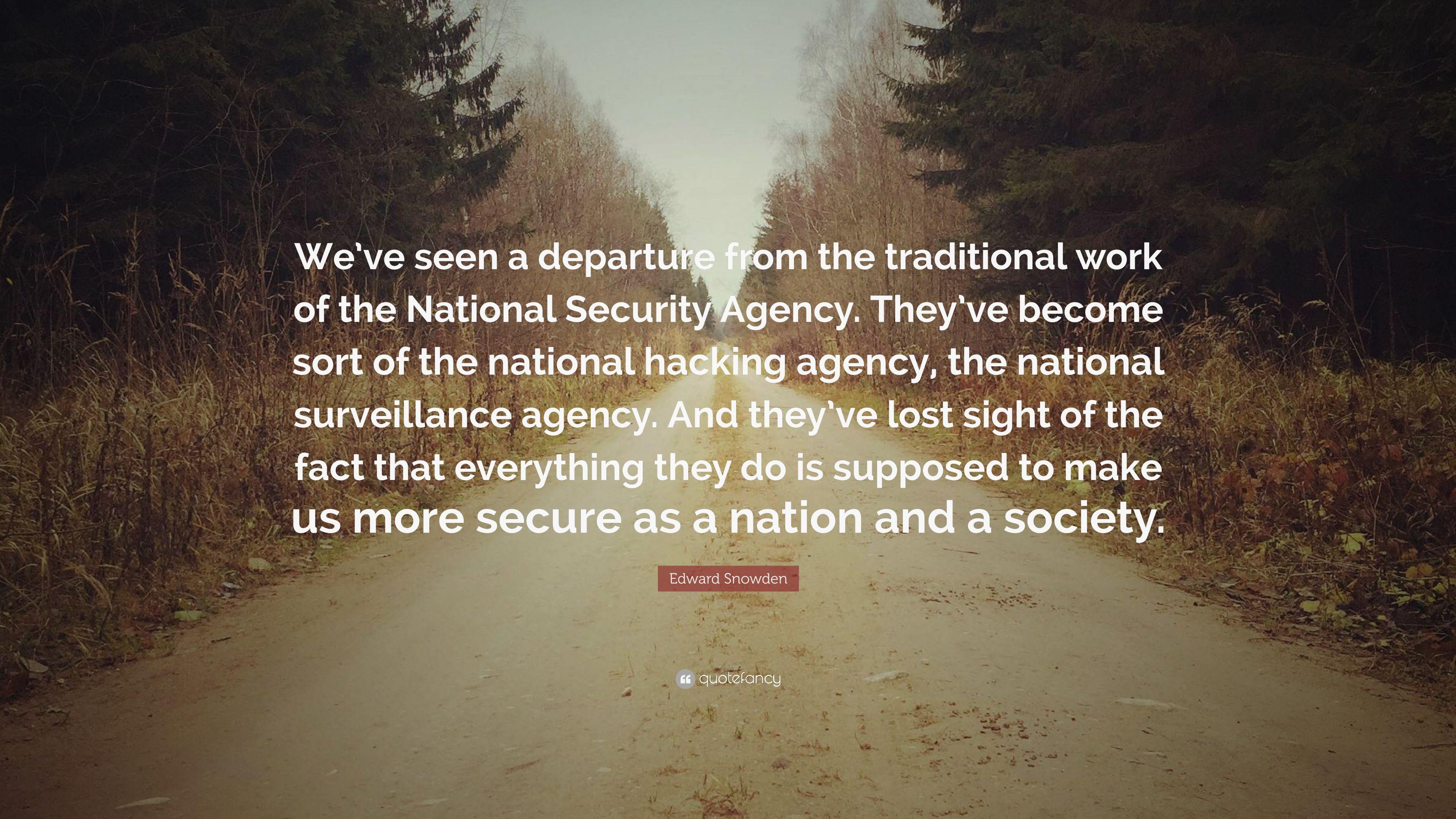 3840x2160 Edward Snowden Quote: “We've seen a departure from the traditional