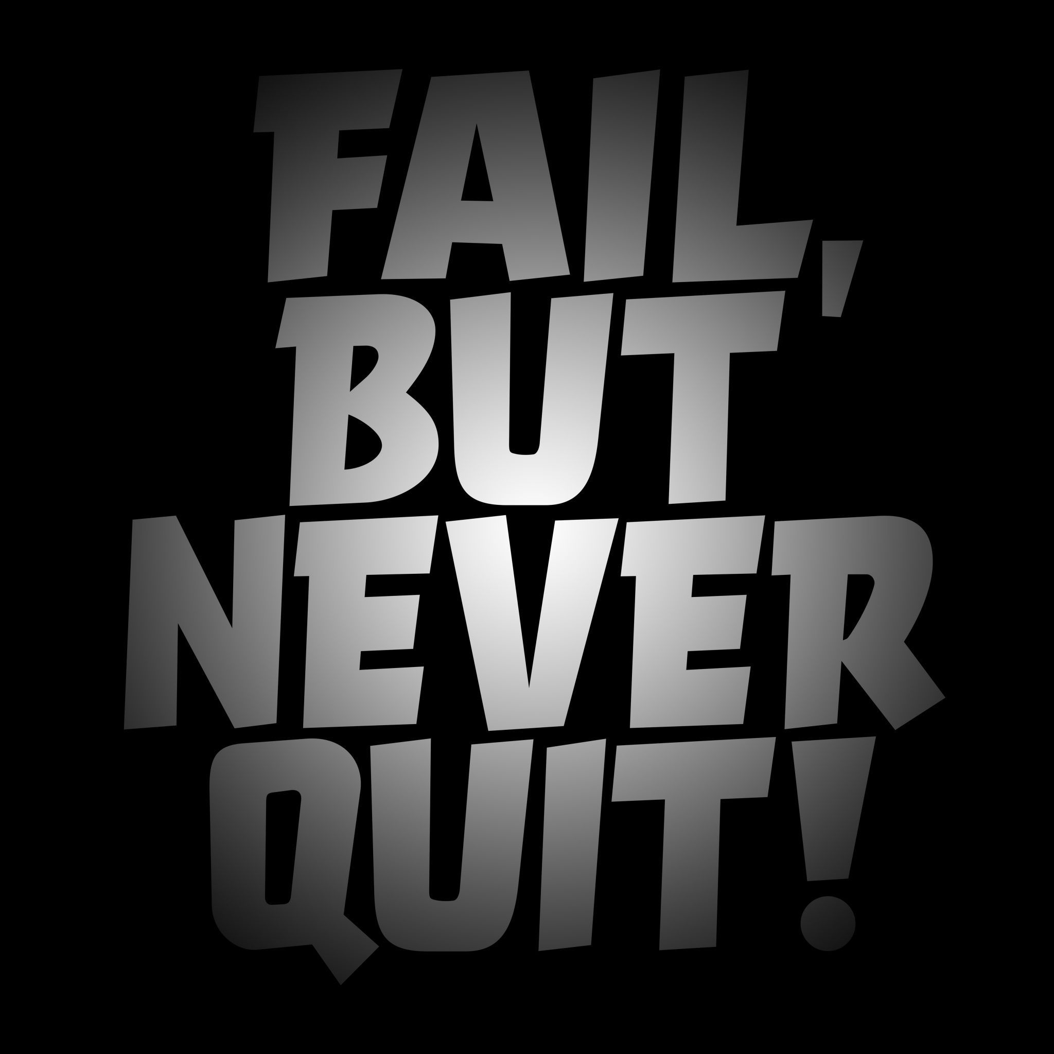 2048x2048 Fail But Never Quit Wallpaper 4K, Failure, Never Give Up