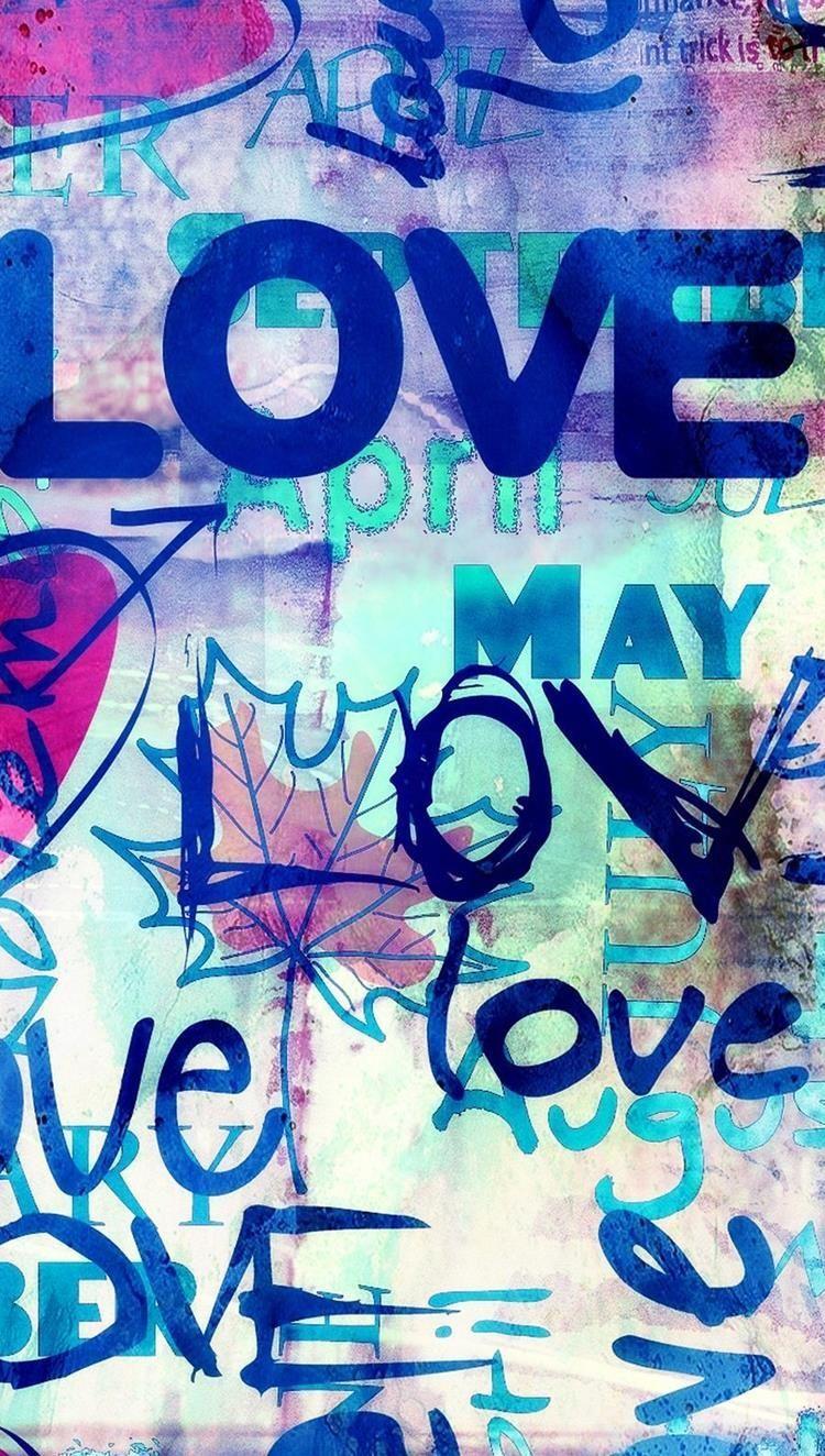 750x1324 Graffiti LOVE iPhone Wallpaper. Graffiti wallpaper iphone