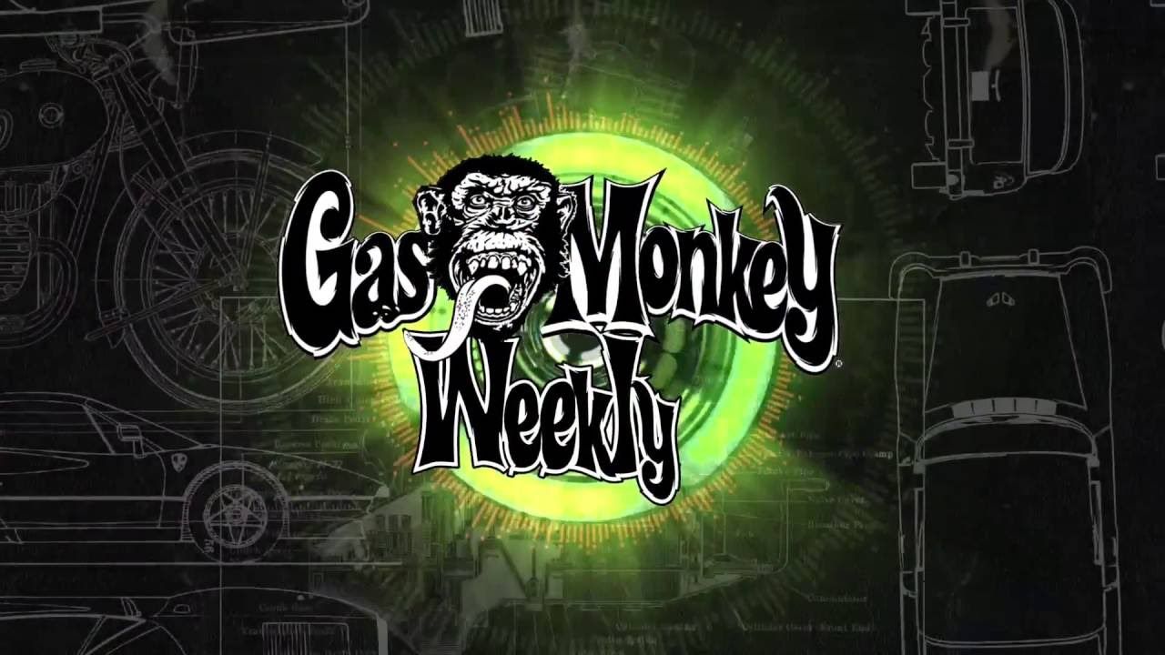 1280x720 Gas Monkey Weekly
