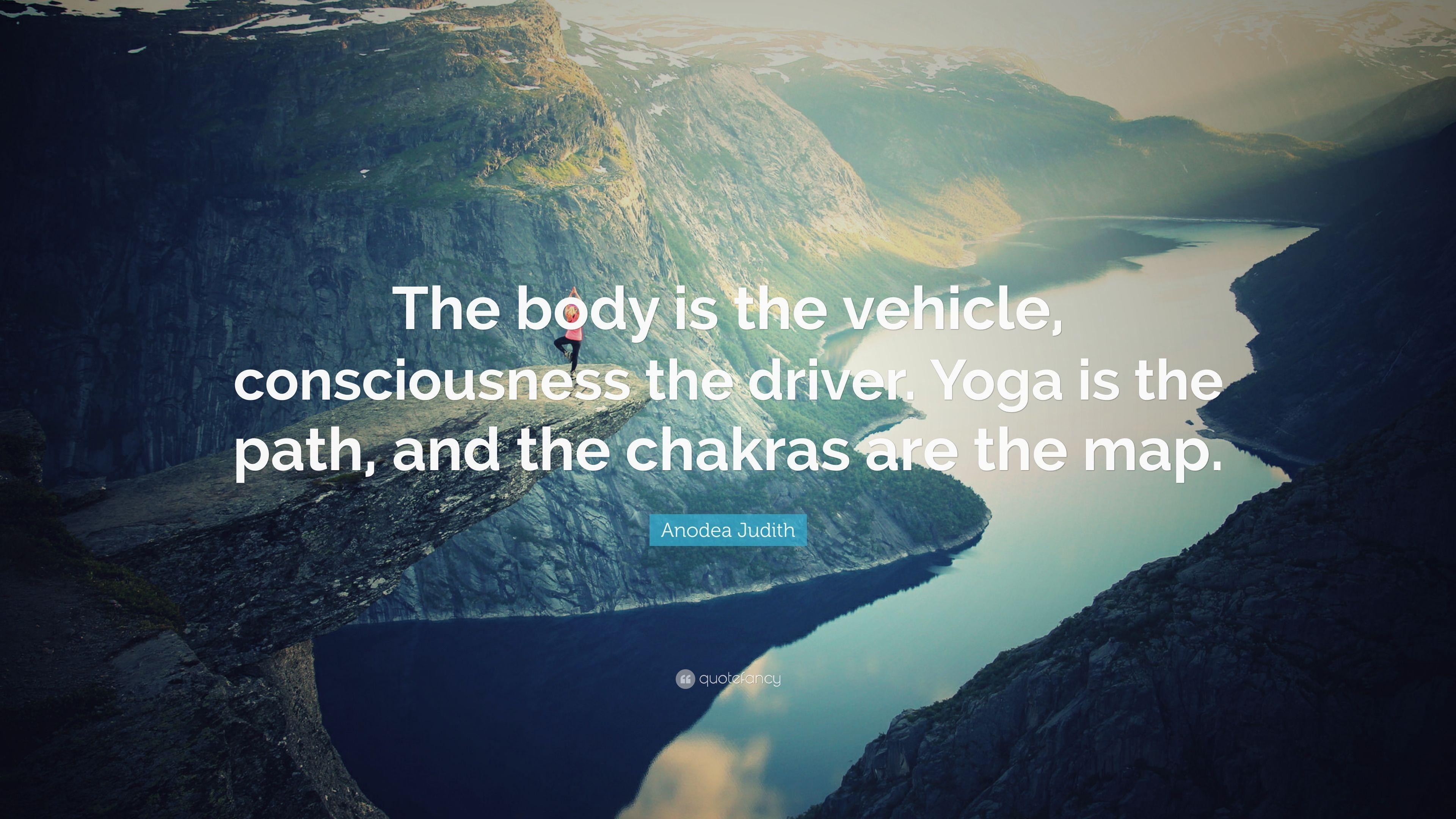 3840x2160 Anodea Judith Quote: “The body is the vehicle, consciousness