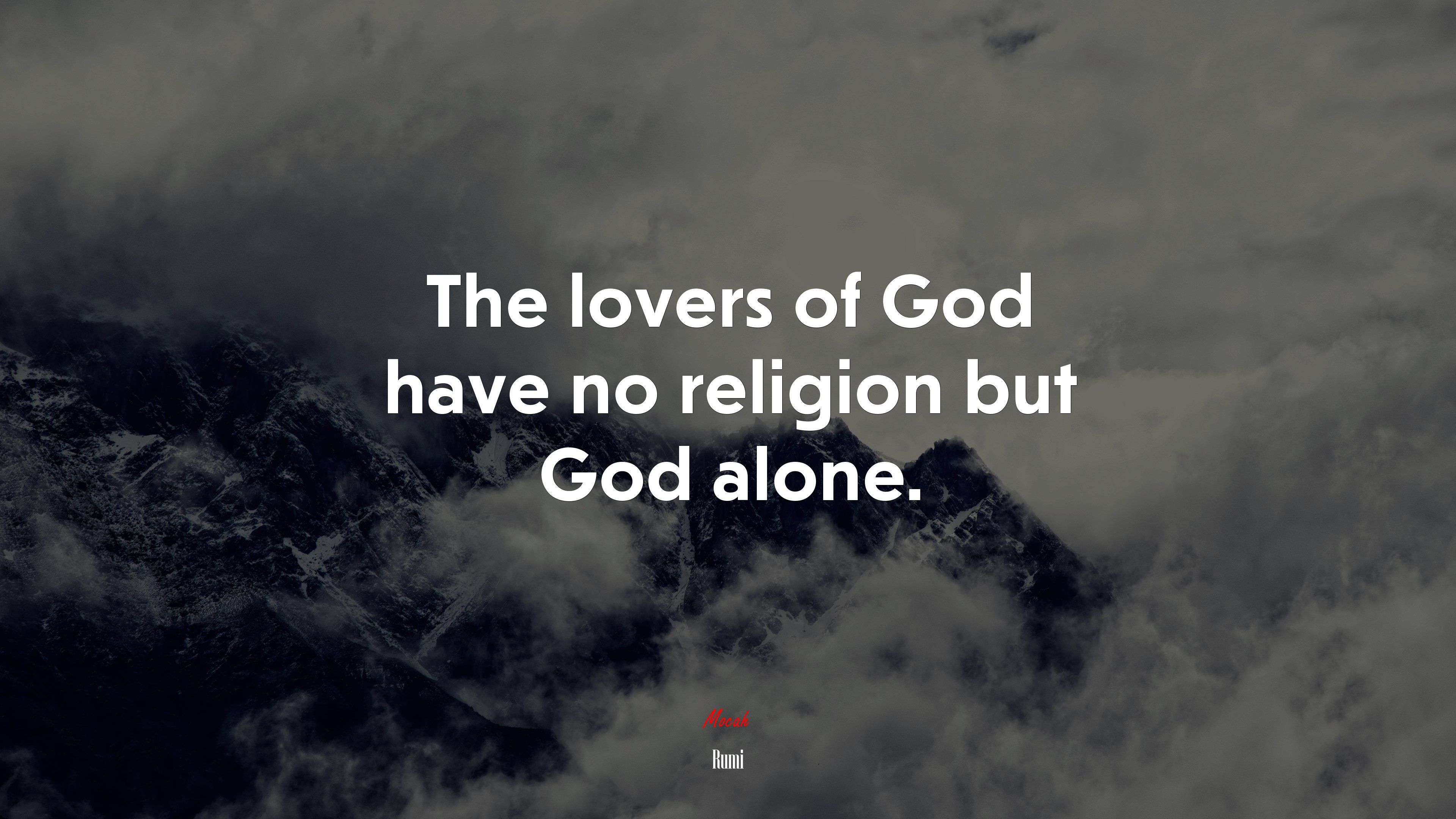 3840x2160 The lovers of God have no religion but God alone. Rumi quote, HD Wallpaper