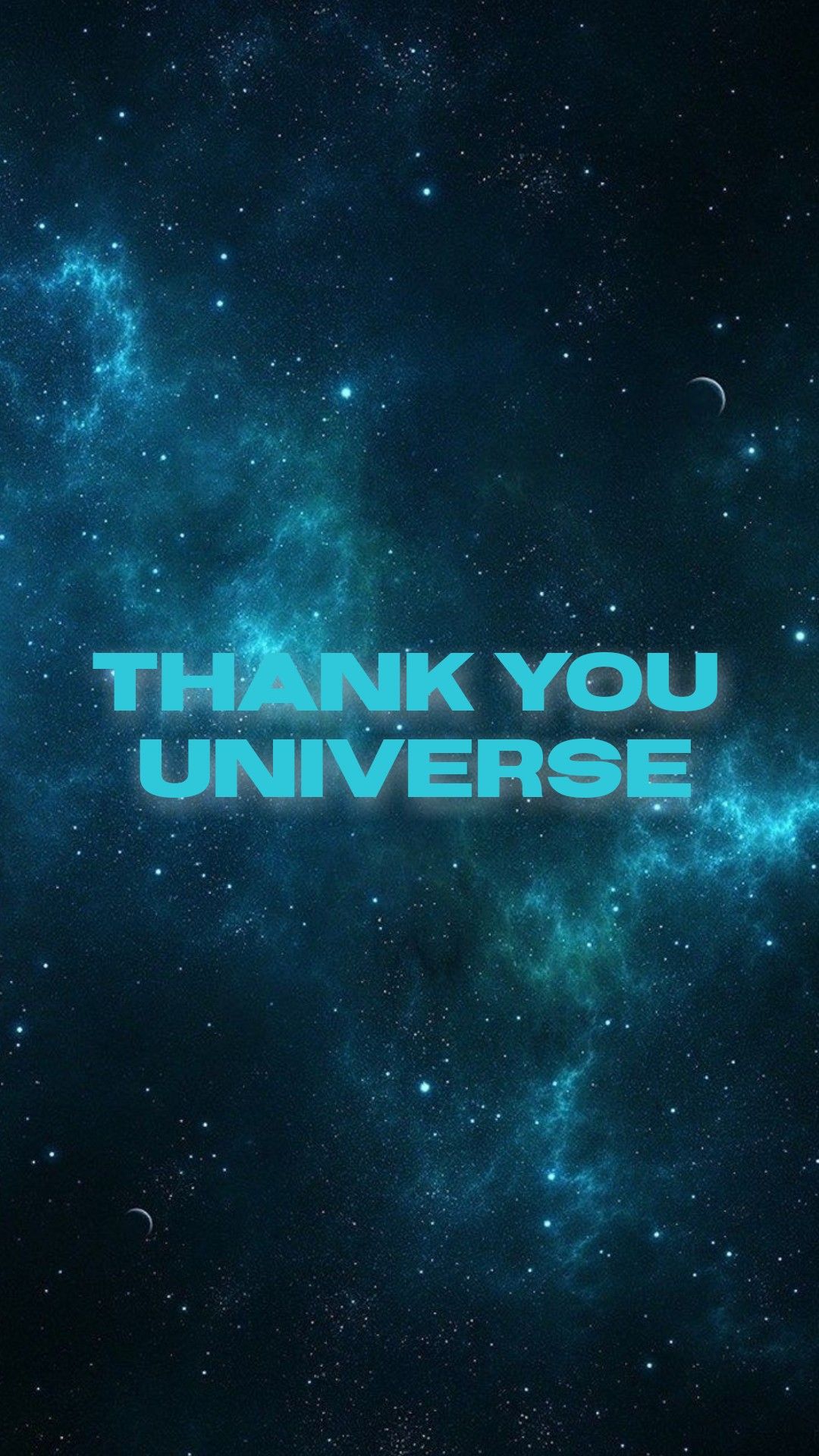1080x1920 Thank you universe wallpaper✨