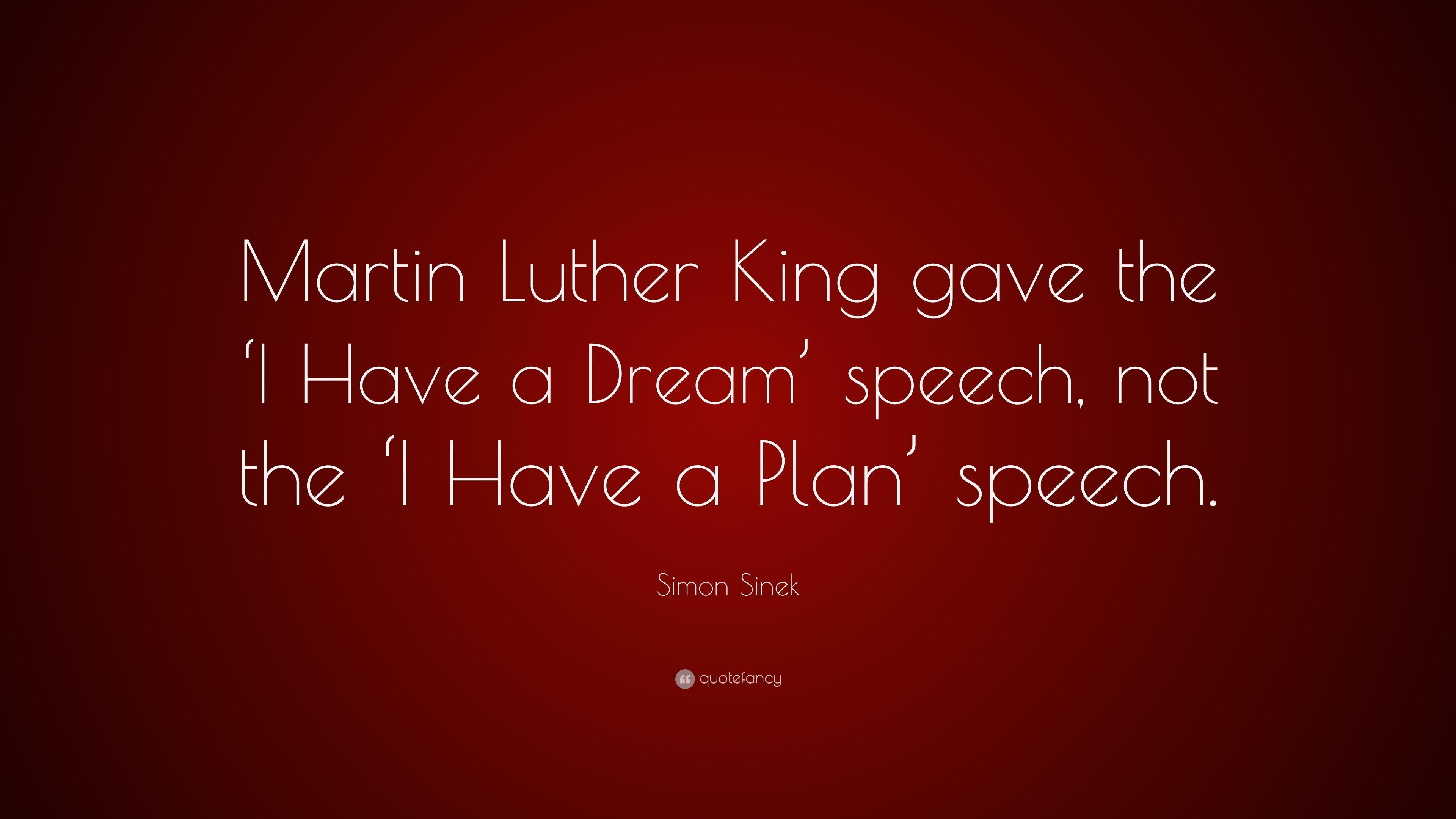 3840x2160 Simon Sinek Quote: “Martin Luther King gave the 'I Have a Dream