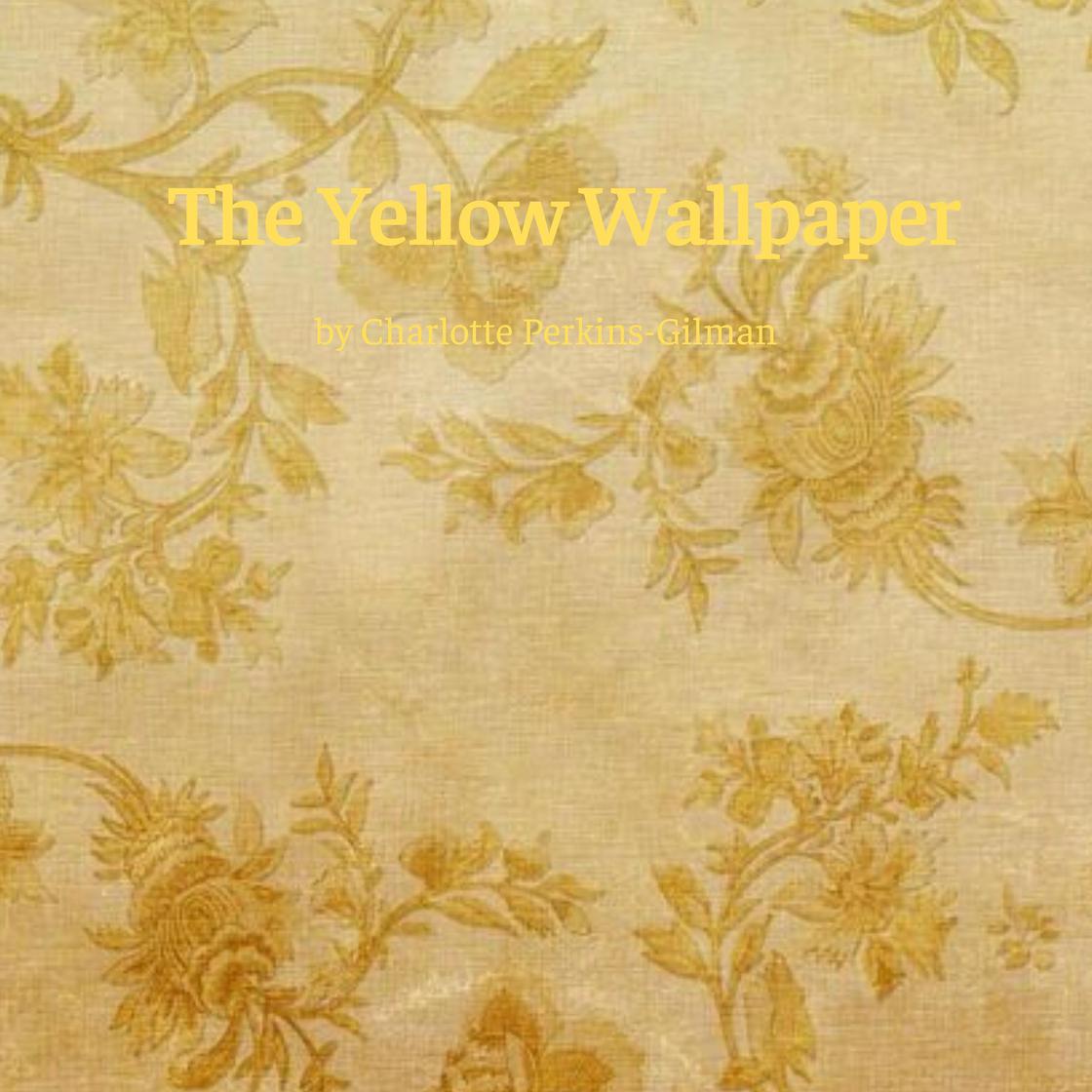 1120x1120 The Yellow Wallpaper [Book]