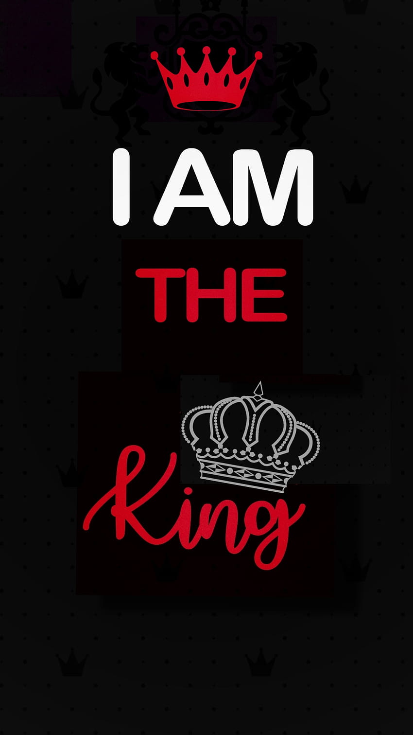 850x1511 I'm the King., red, White, king, black, crown HD phone wallpaper