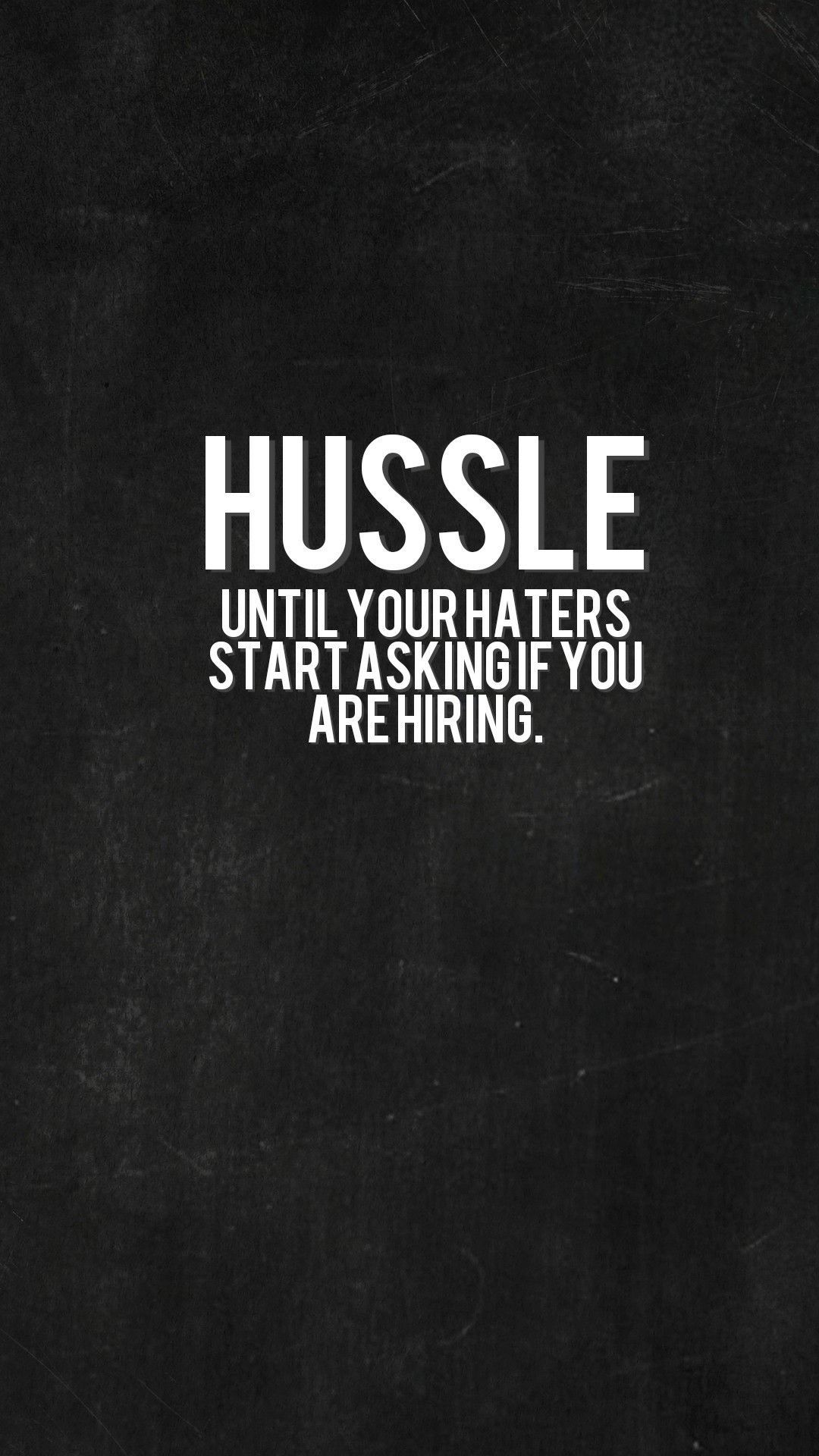 1080x1920 Hustle Quotes Wallpaper