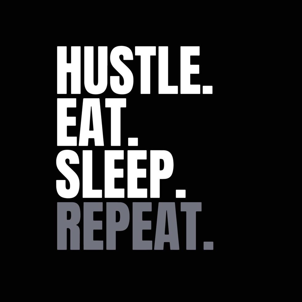 980x980 Motivational quote on black background eat sleep repeat