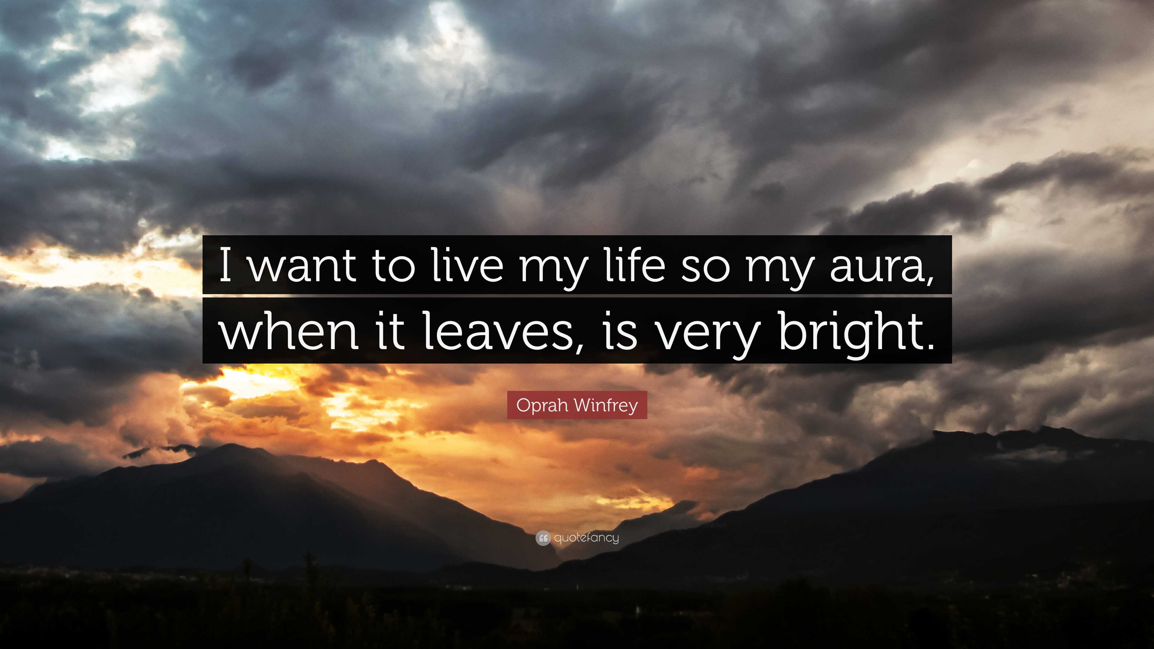 3840x2160 Oprah Winfrey Quote: “I want to live my life so my aura, when it leaves, is