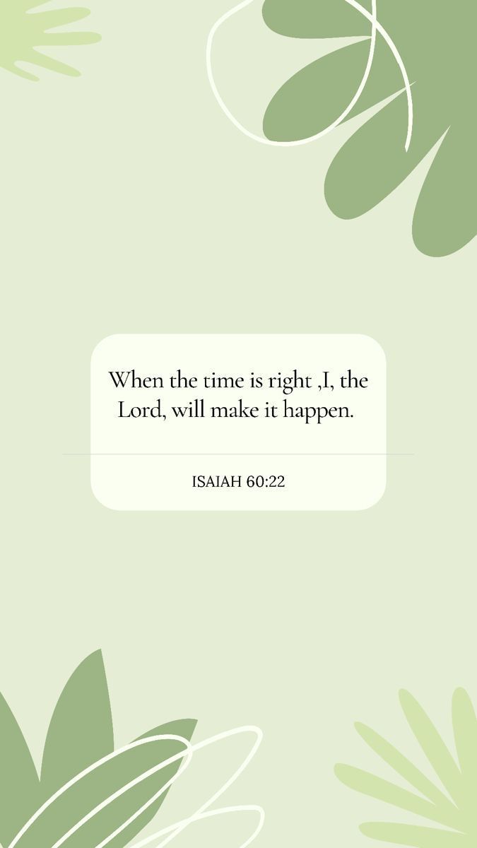 675x1200 ISAIAH 60:22 the Time is Right