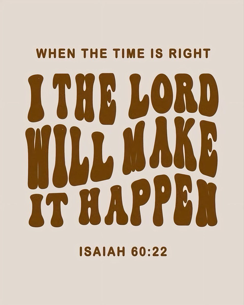 960x1200 When the time is right the Lord will make it happen
