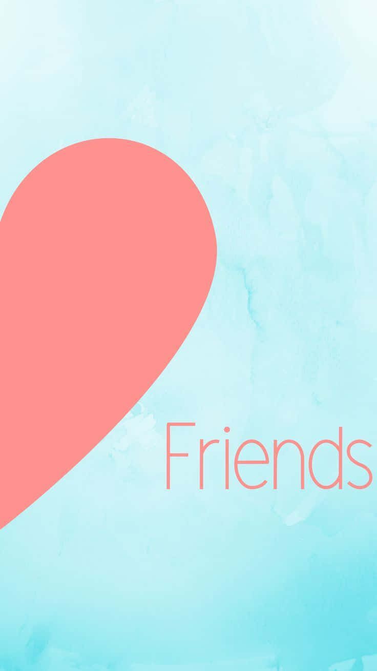 736x1308 Download Half Heart Friends Graphic Wallpaper