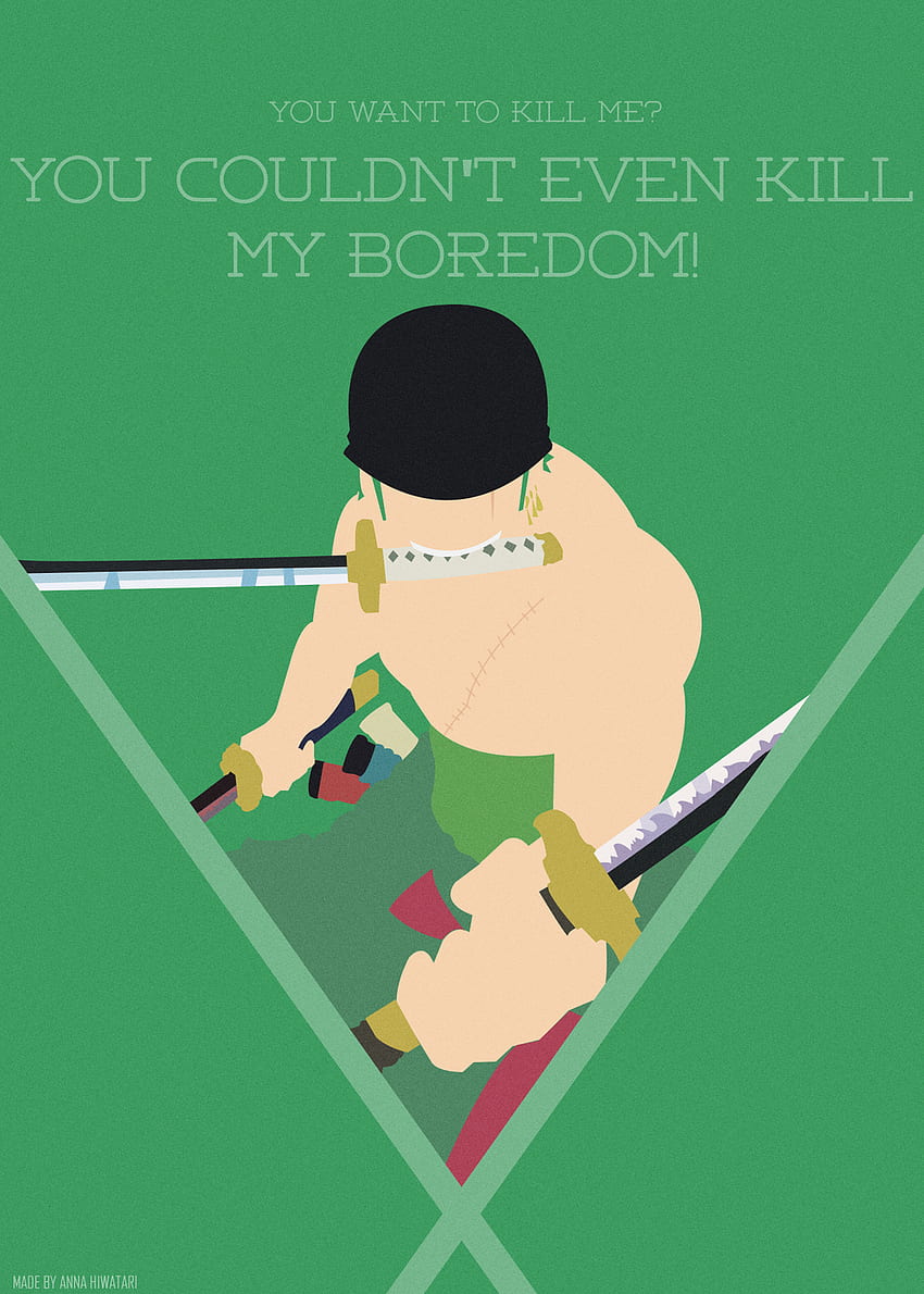 850x1190 Badass! Zoro Minimalist Poster by AnnaHiwatari. One piece quotes HD phone wallpaper