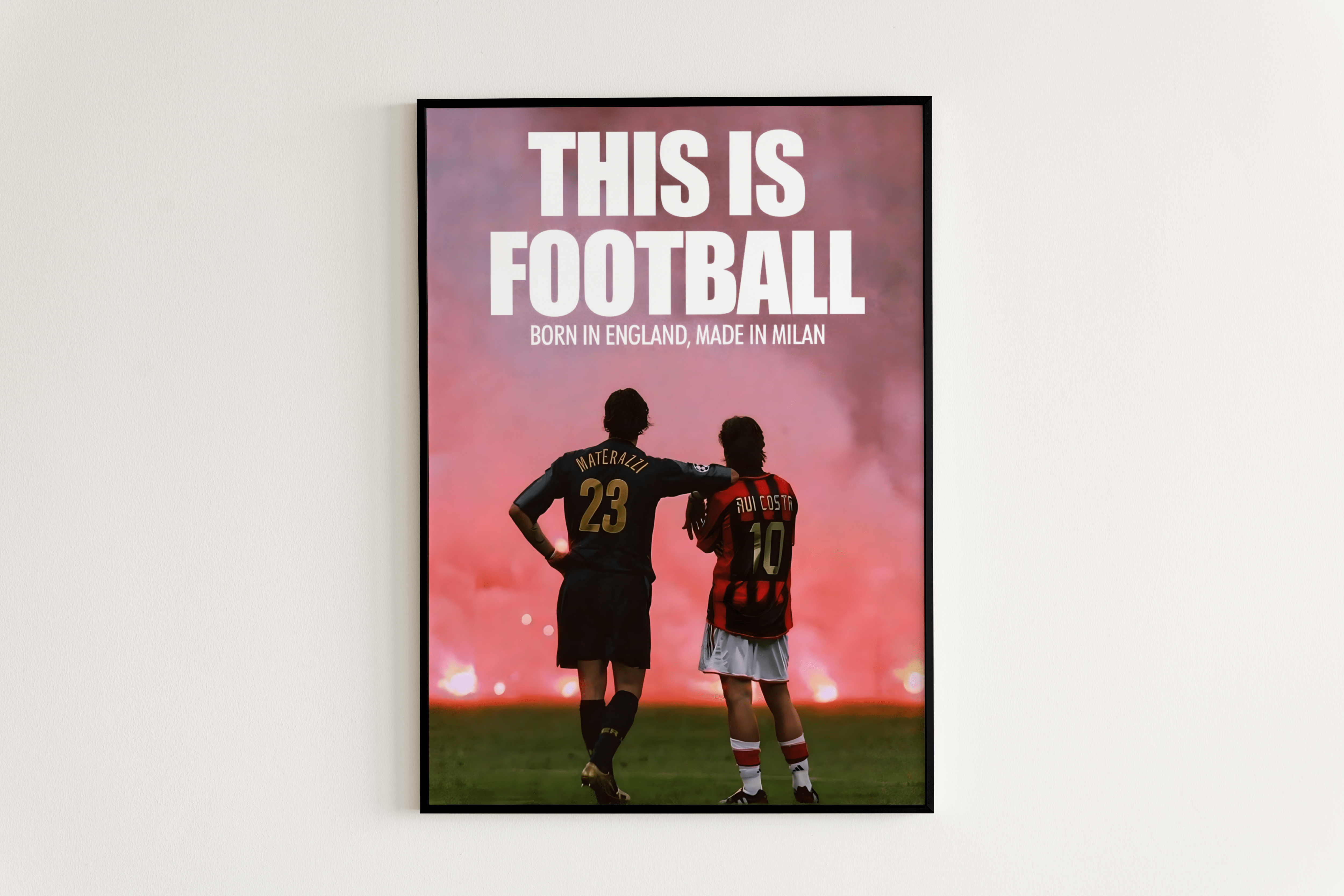 5000x3333 Rui Costa & Marco Materazzi: This Is Football (21 x 29.7 cm) / No Frame