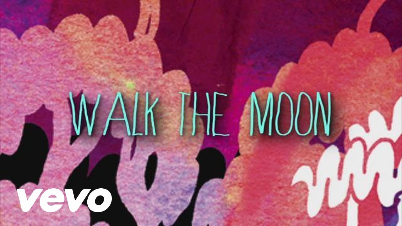 1280x720 WALK THE MOON' (Official Lyric Video)