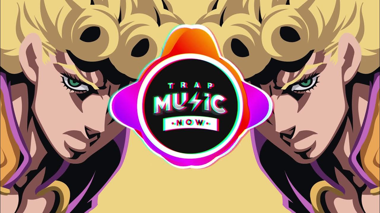 1280x720 JOJO'S BIZARRE ADVENTURE GIORNO'S THEME (OFFICIAL TRAP REMIX)