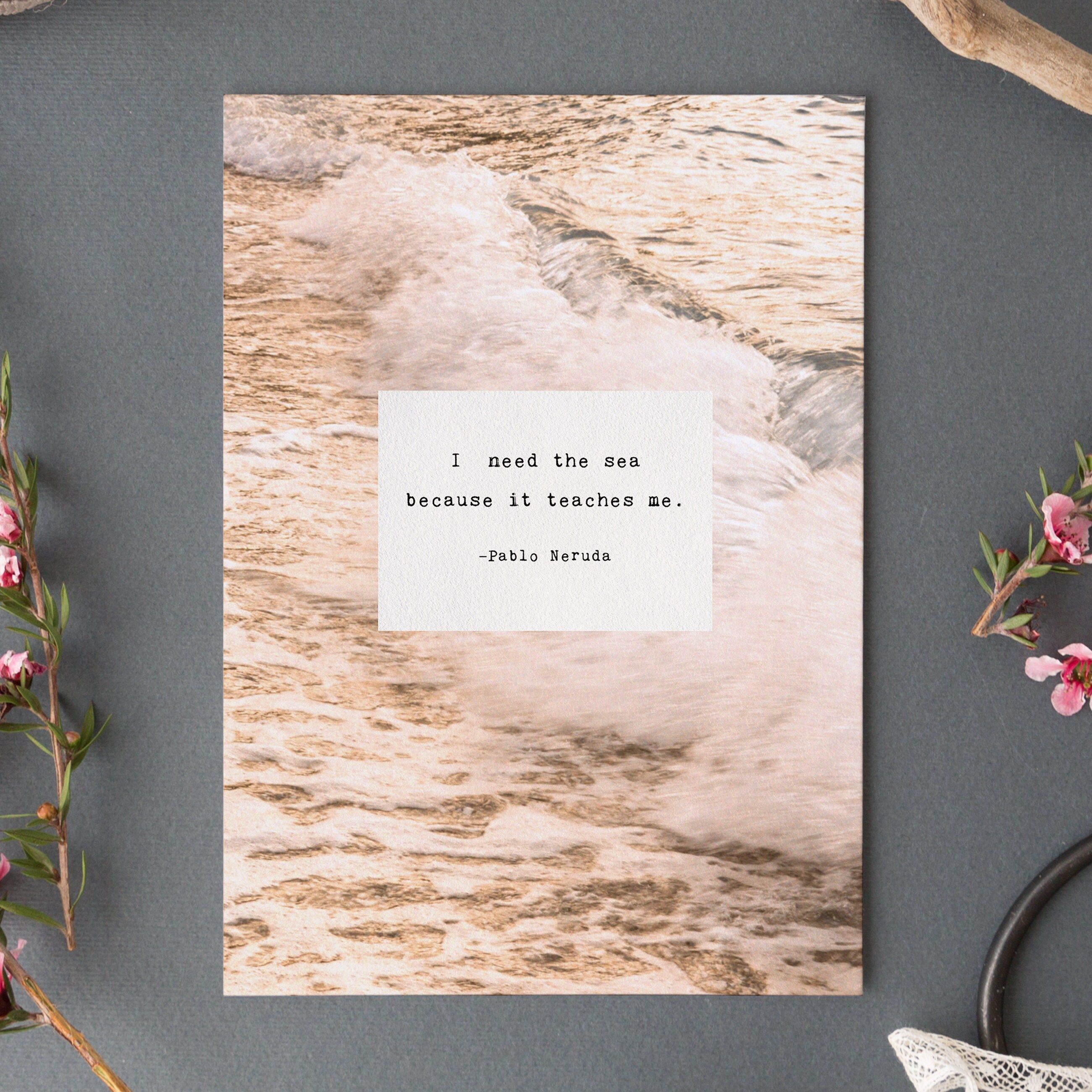 2600x2600 Pablo Neruda Ocean Quote Art Print: Minimalist Beach Decor
