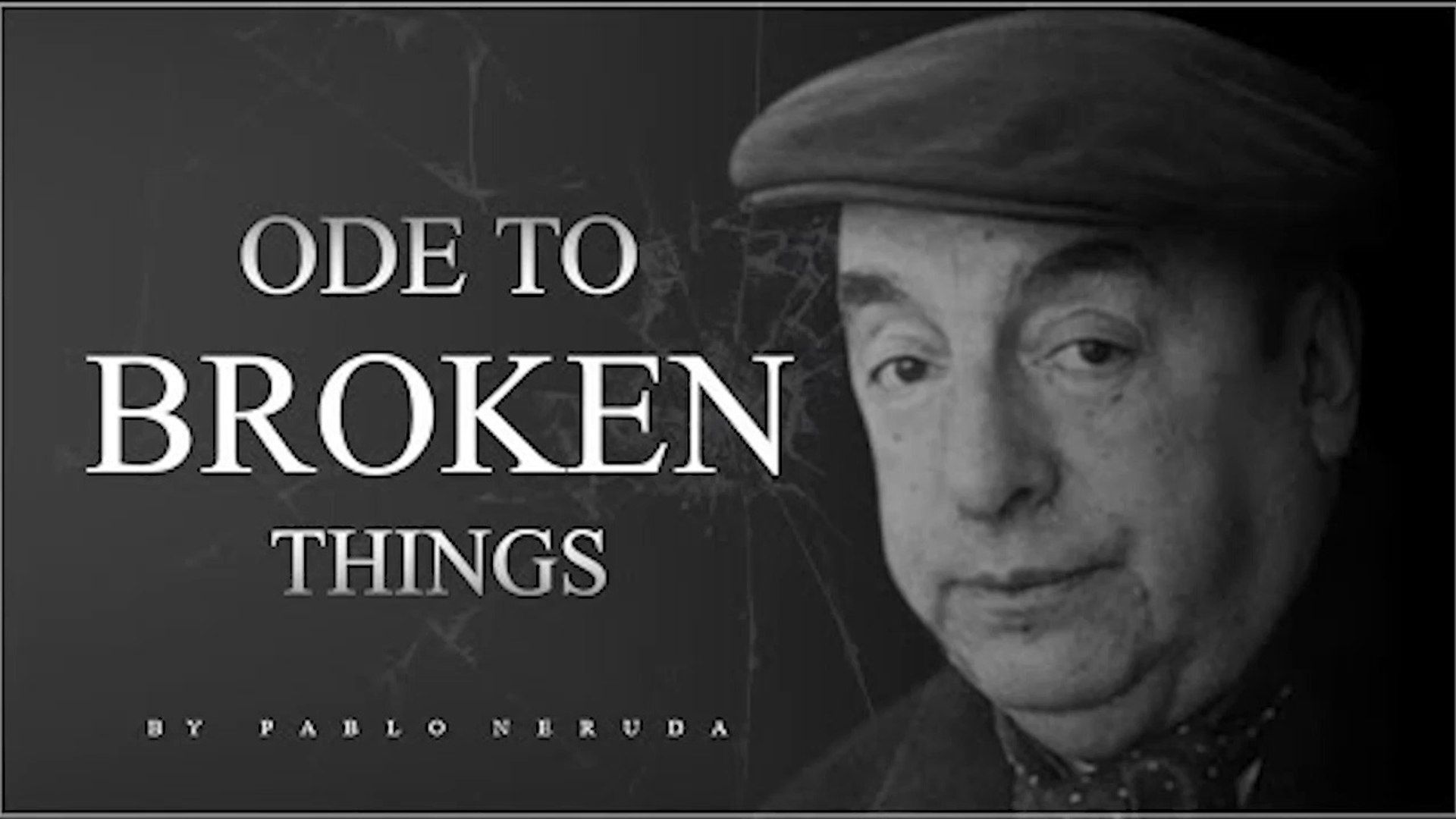 1920x1080 Deep Meaningful Life Poetry _ Pablo Neruda Poem _ Spoken Word