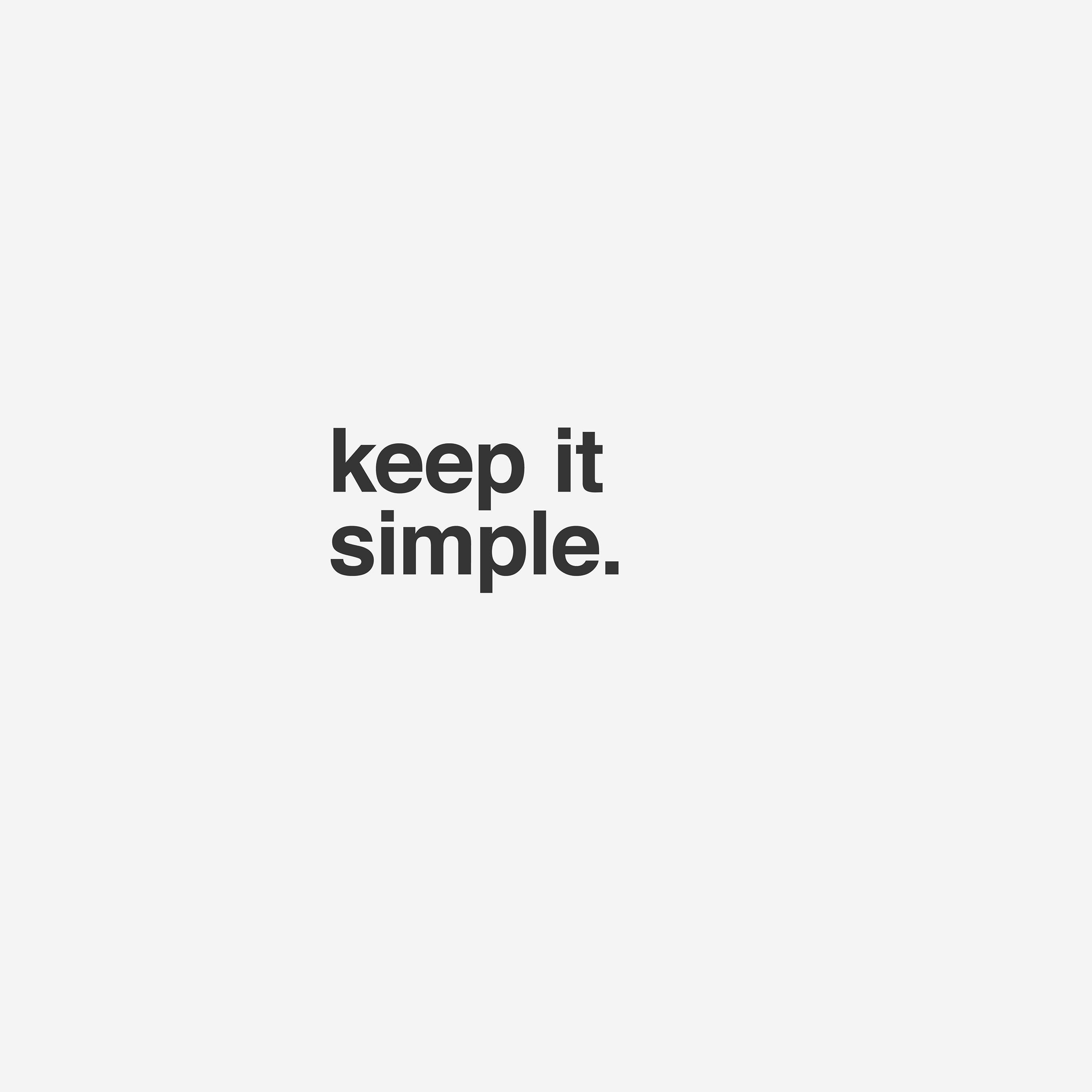 Keep It Simple Wallpapers - Top Free Keep It Simple Backgrounds -  WallpaperAccess