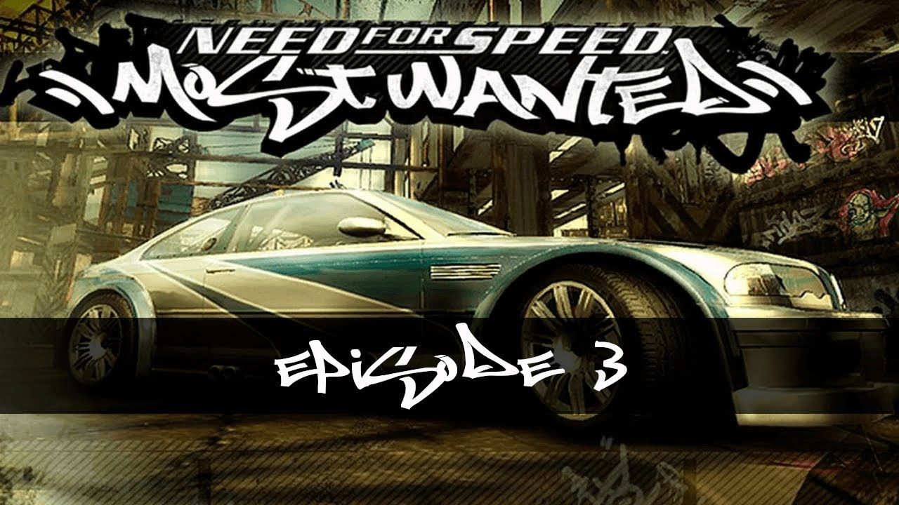 1280x720 Let's Play Need for Speed: Most Wanted [Episode 3 : Vic]