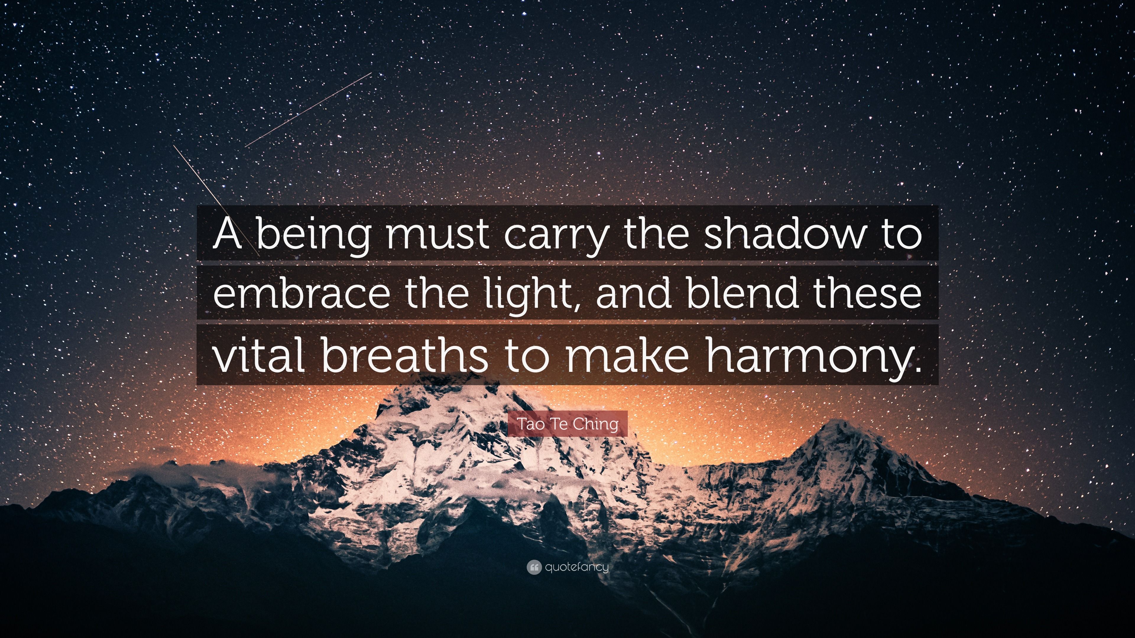 3840x2160 Tao Te Ching Quote: “A being must carry the shadow to embrace the light, and blend