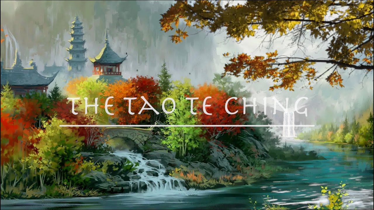 1280x720 The Tao Te Ching has profoundly influenced my life; I narrated this beautiful book so more people in the world can learn from it ☯️