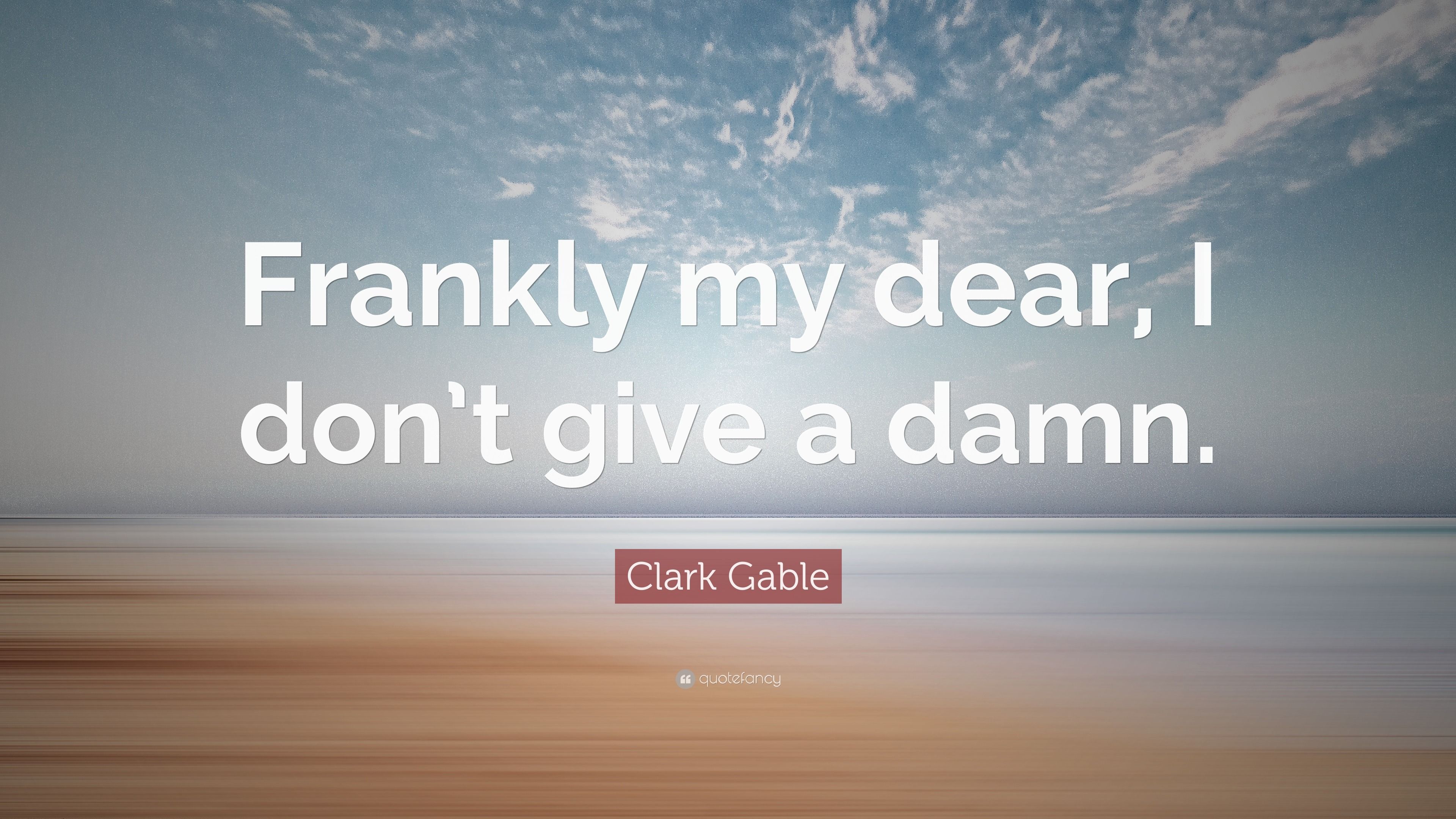 3840x2160 Clark Gable Quote: “Frankly my dear, I don't give a damn.”