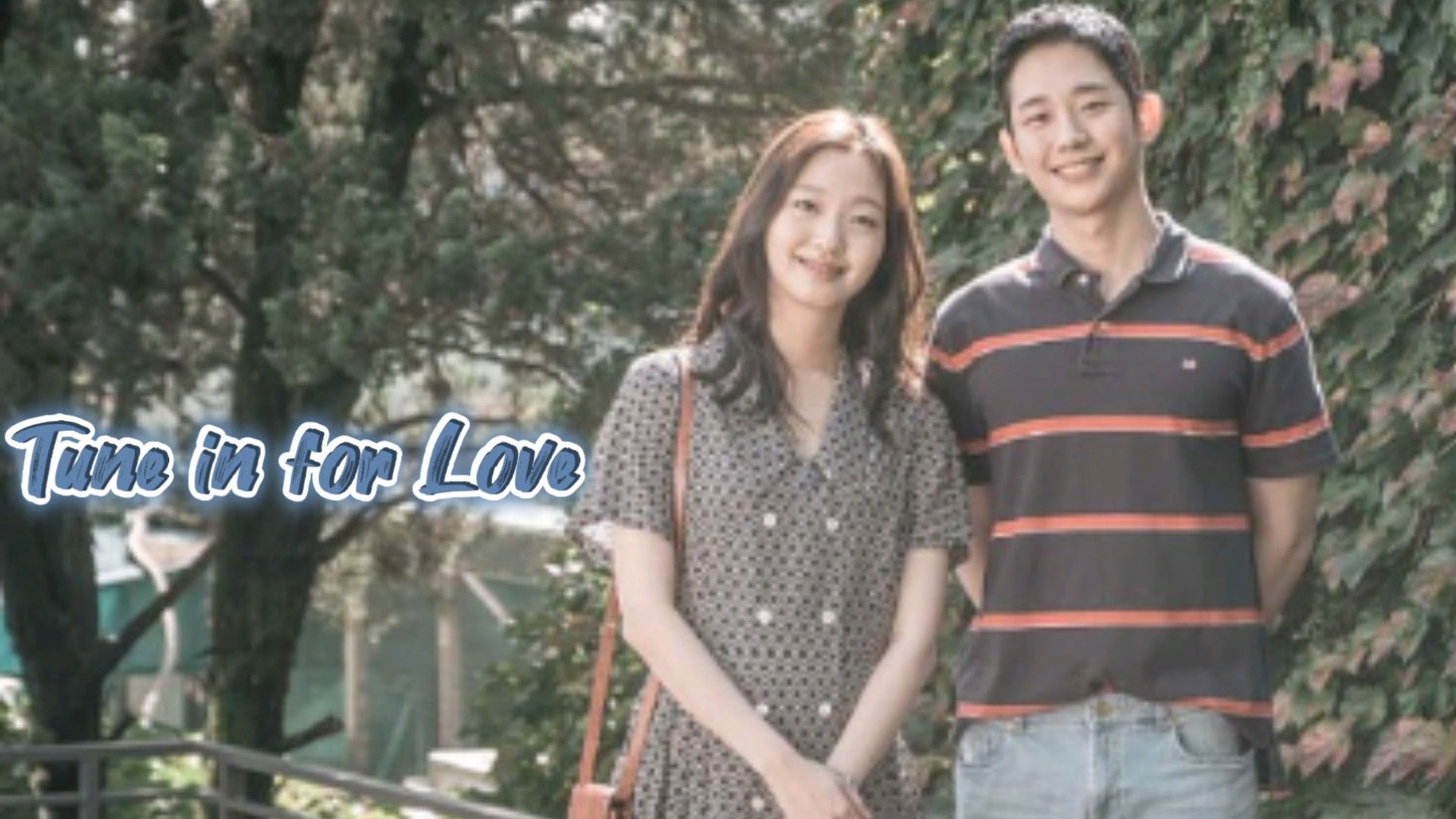 1920x1080 Tune in for Love [2019] English Sub Full Movie