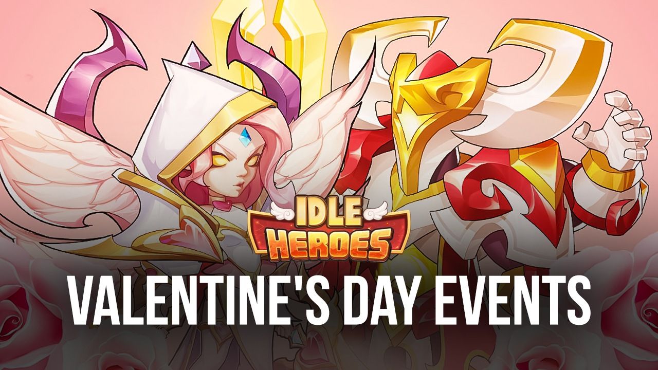 1280x720 Idle Heroes: Romantic Letters and Valentines Events