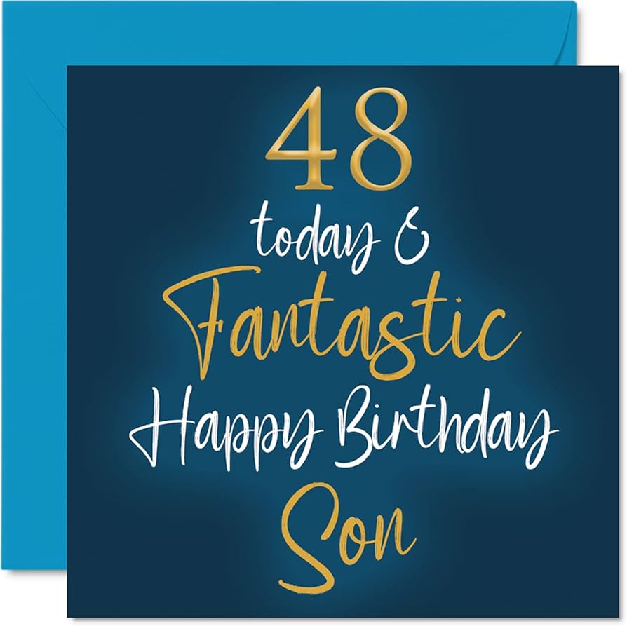 894x893 Fantastic 48th Birthday Cards for Son Today & Fantastic Birthday Card for Son from