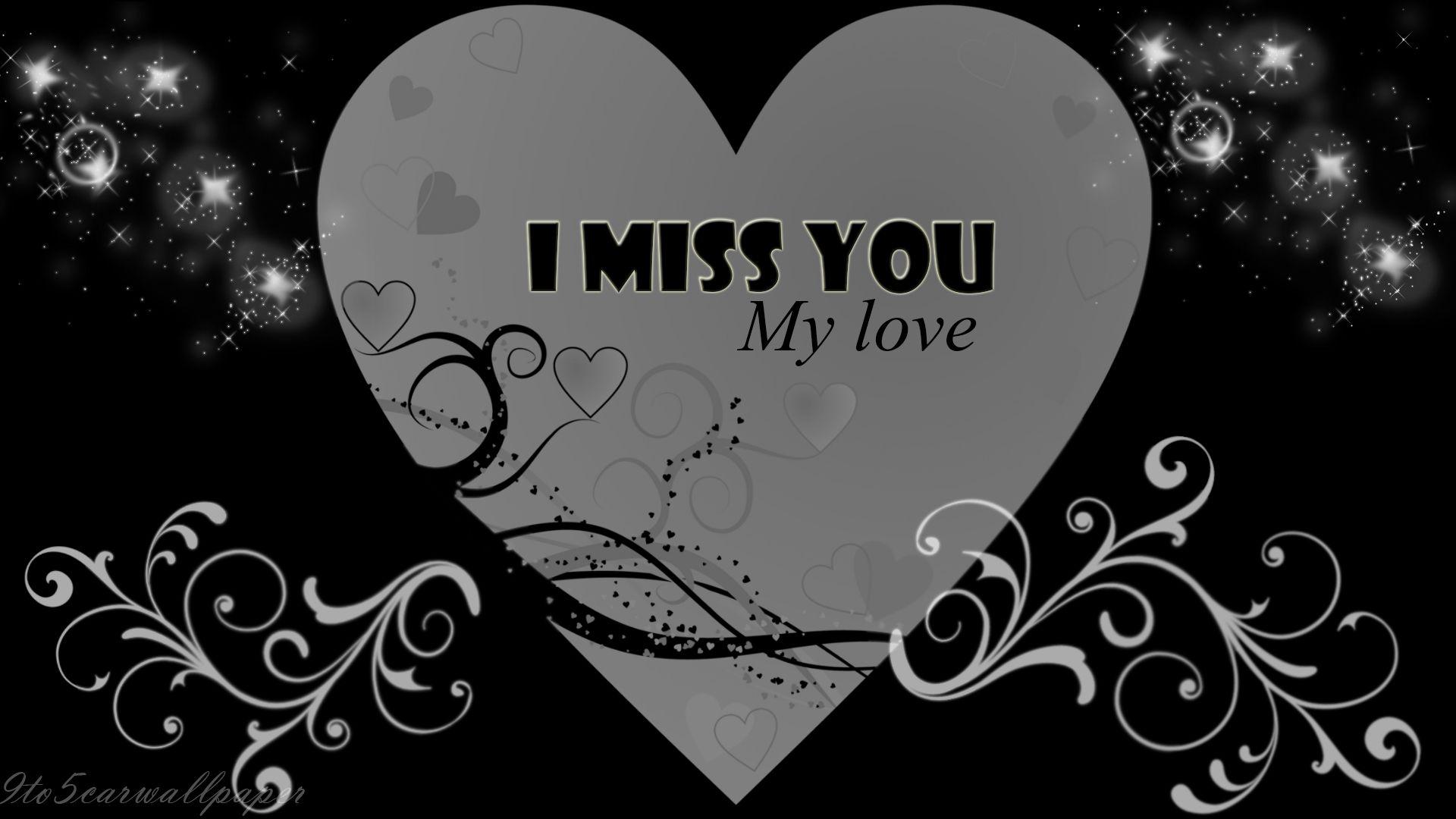 1920x1080 I Miss You Image, Quotes & Wallpaper
