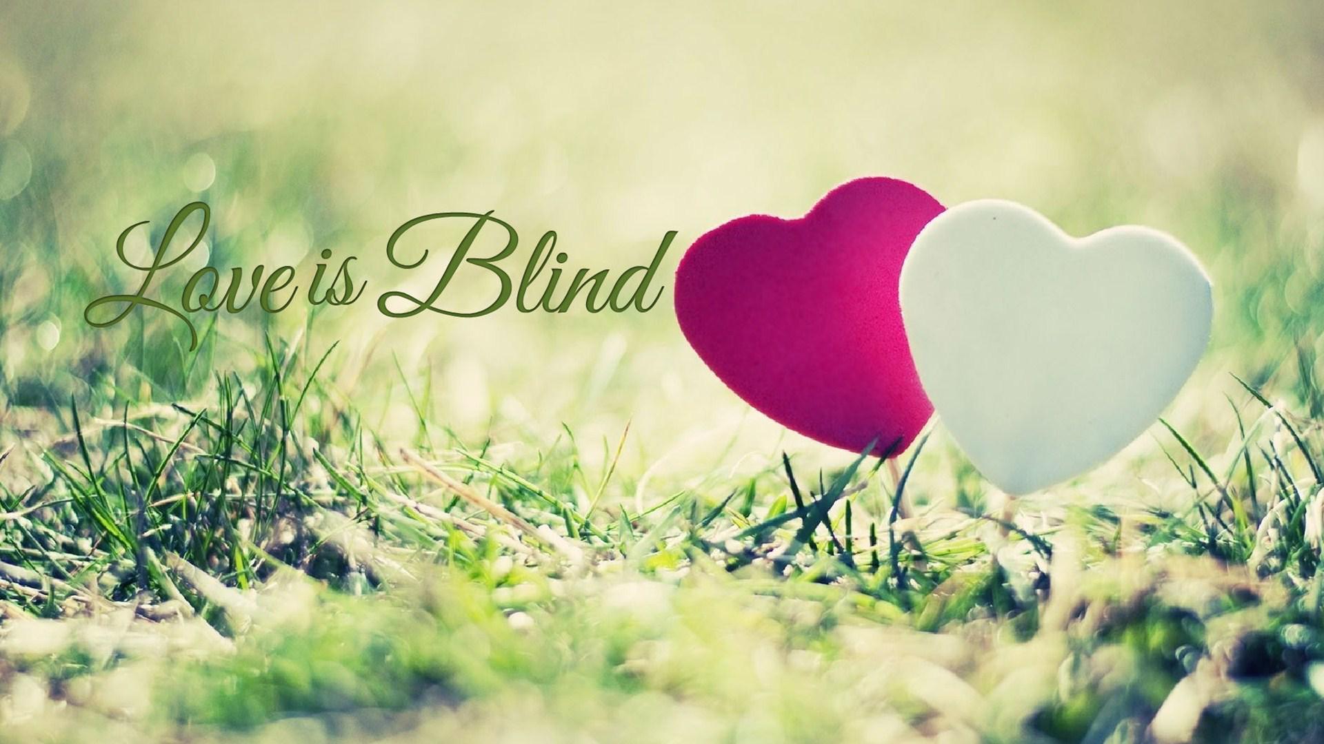 1920x1080 Love Is Blind Wallpaper