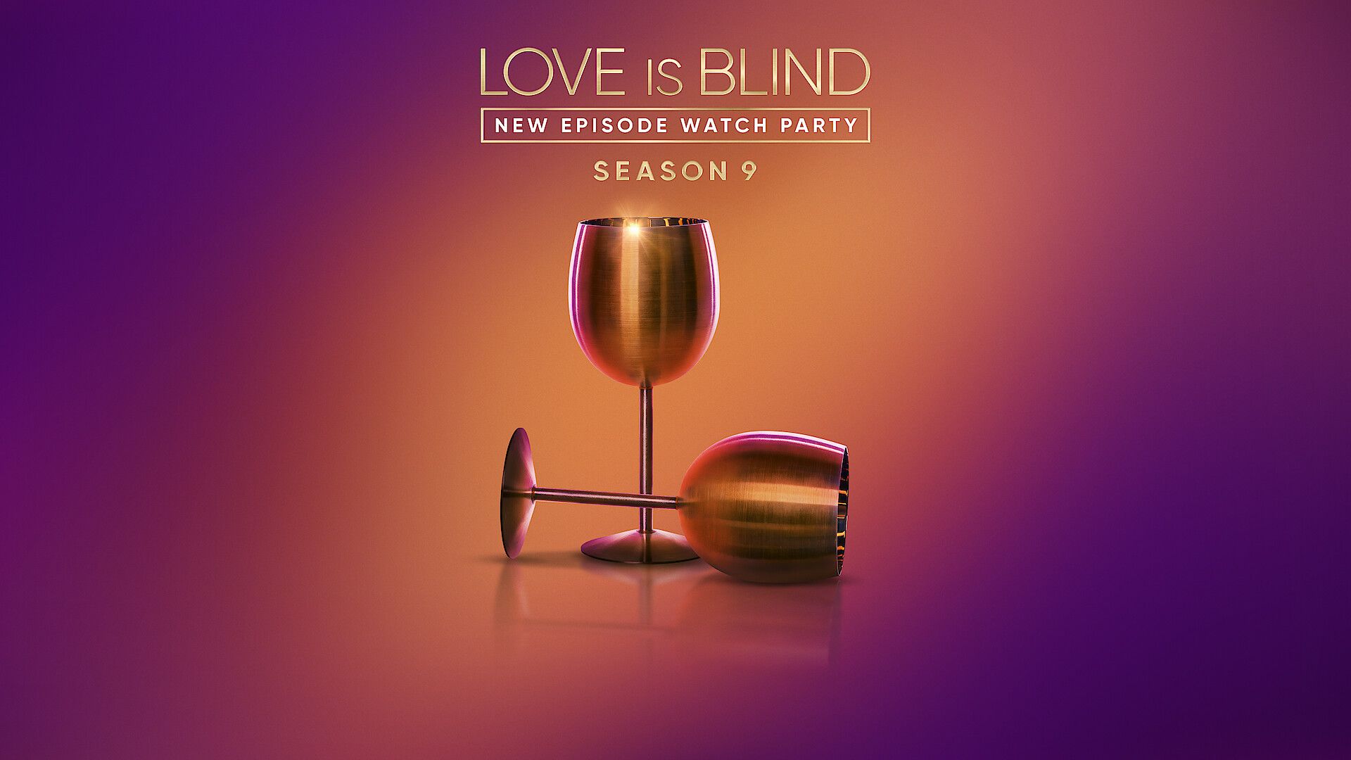 1920x1080 Love Is Blind Season 9 Episode 10 Watch Party How to Watch, RSVP, Access, Where to Sign Up