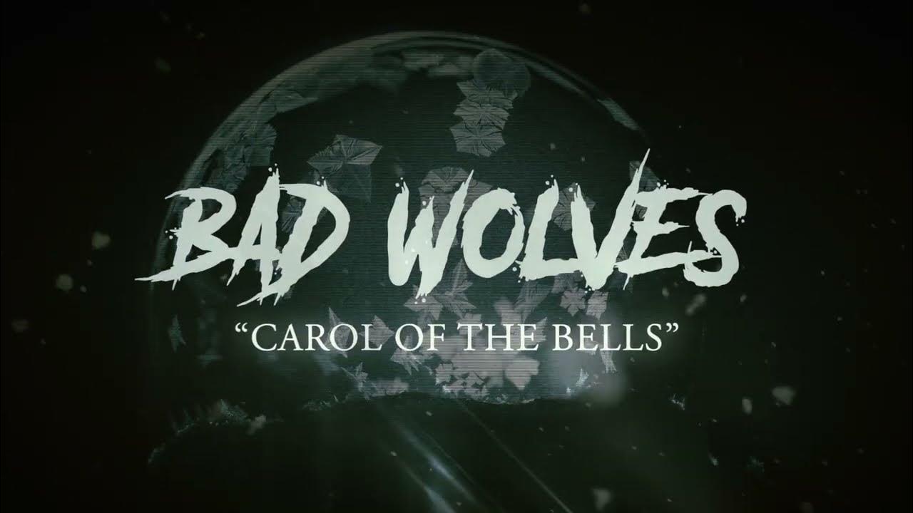 1280x720 Bad Wolves Of The Bells (Lyric Video)
